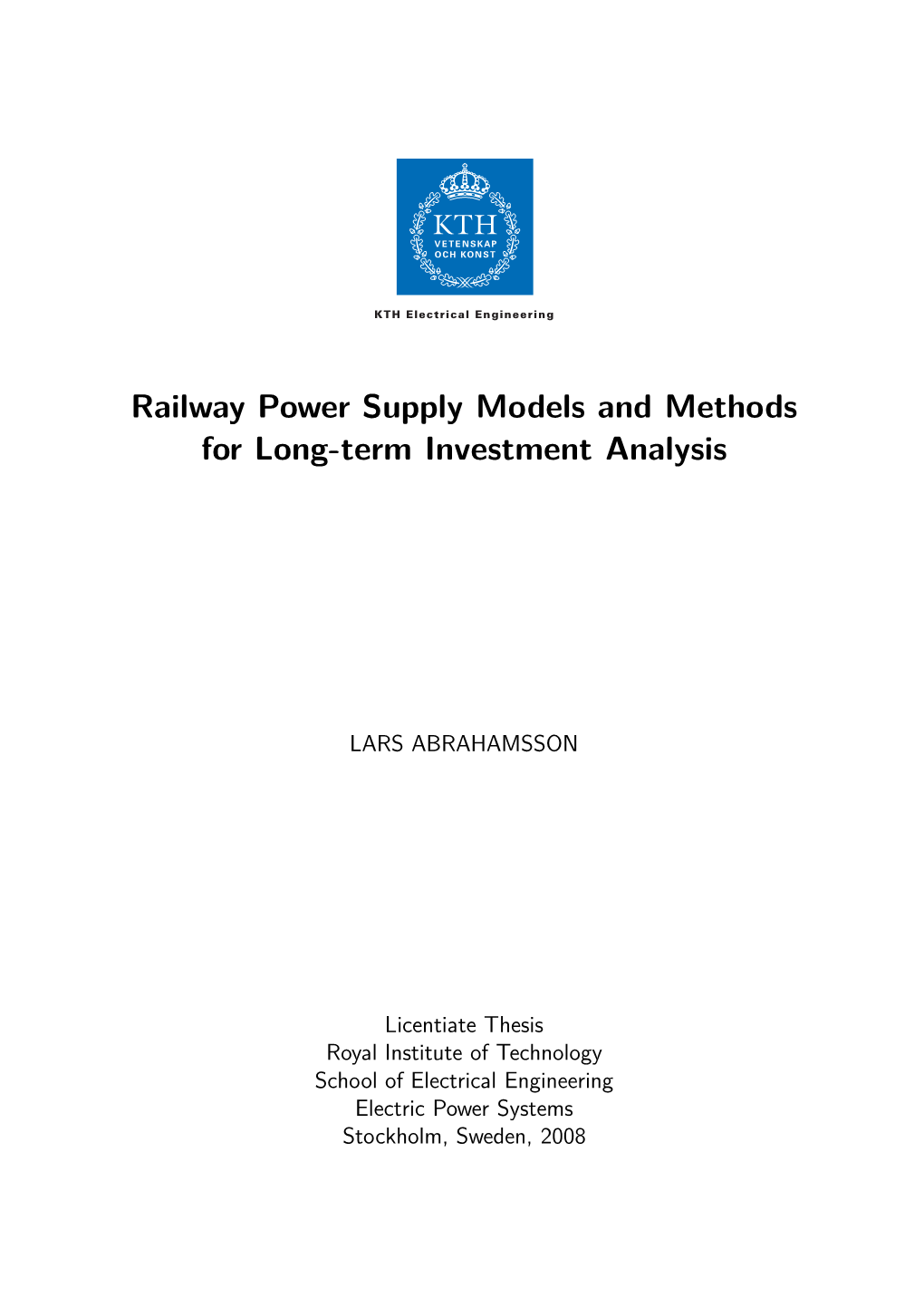 Railway Power Supply Models and Methods for Long-Term Investment Analysis