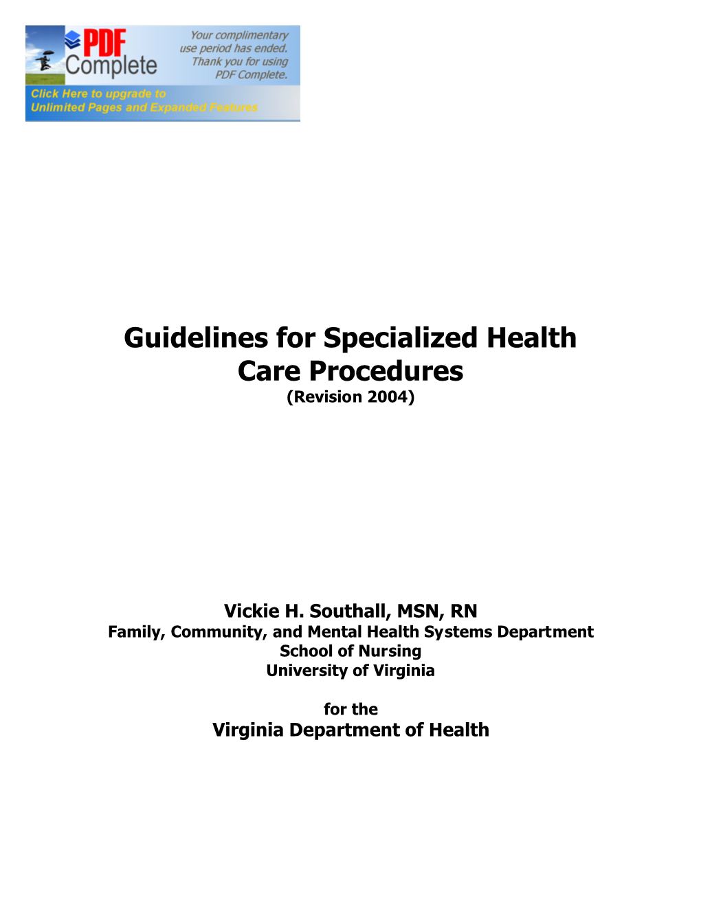 Guidelines for Specialized Health Care Procedures (Revision 2004)