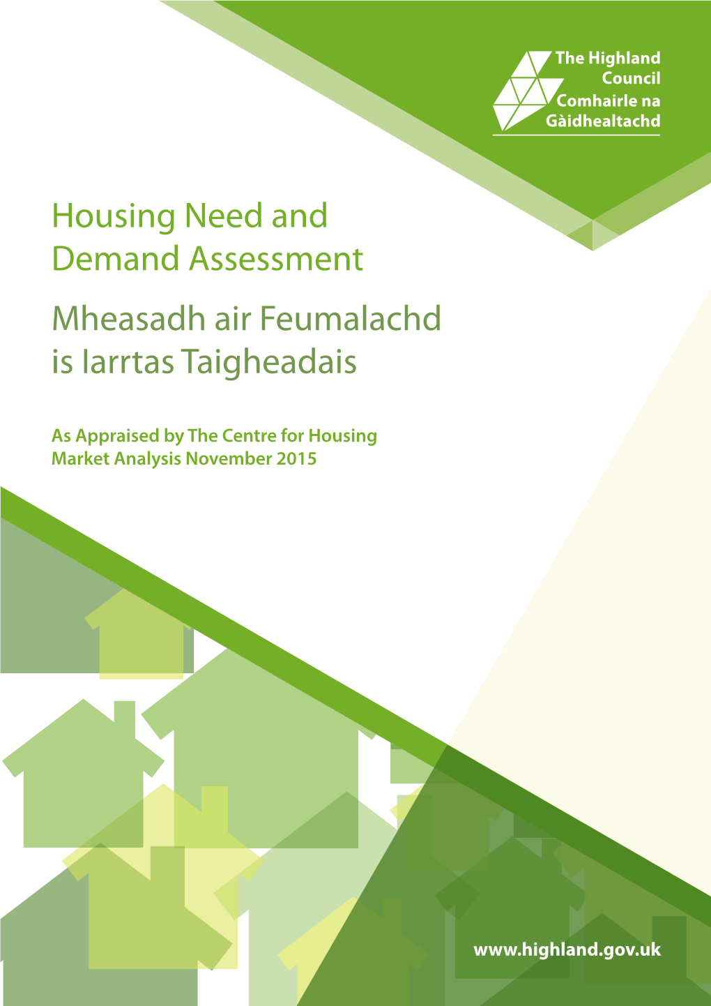 Housing Need and Demand Assessment Mheasadh Air Feumalachd Is Iarrtas Taigheadais