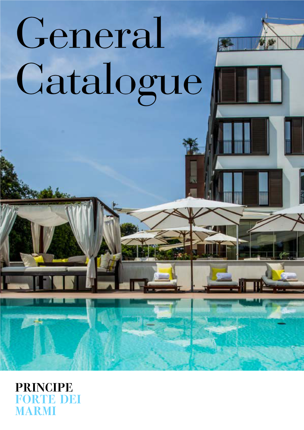 General Catalogue 02 FORTE DEI MARMI IS the MOST ENCHANTING TOWNS of VERSILIA and the MOST RENOWNED SEASIDE RESORT in TUSCANY