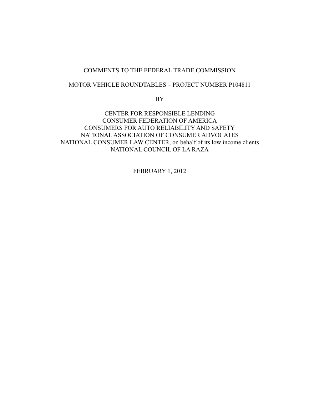 Comments to the Federal Trade Commission Motor Vehicle Roundtables – Project Number P104811 by Center for Responsible Lending