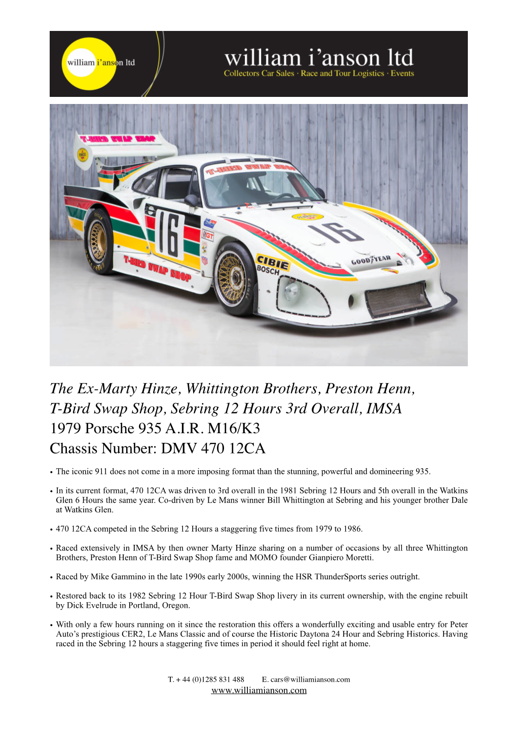 The Ex-Marty Hinze, Whittington Brothers, Preston Henn, T-Bird Swap Shop, Sebring 12 Hours 3Rd Overall, IMSA 1979 Porsche 935 A.I.R