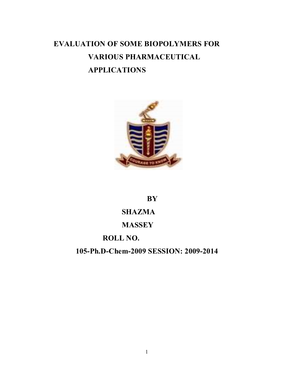 Evaluation of Some Biopolymers for Various Pharmaceutical Applications