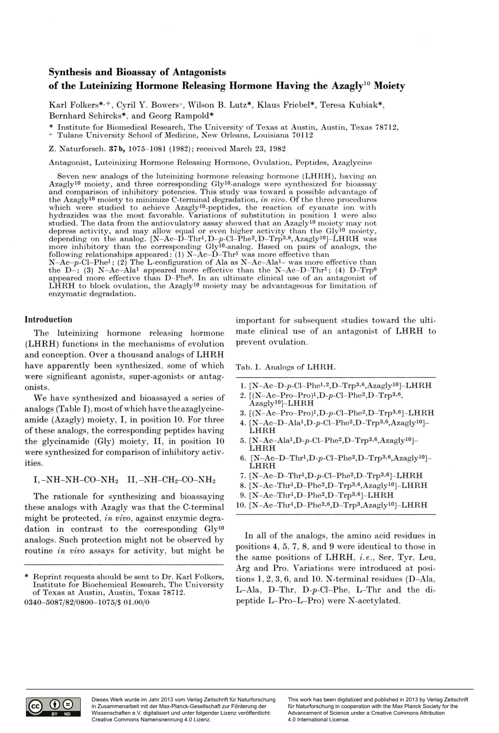 Synthesis and Bioassay of Antagonists of the Luteinizing Hormone Releasing Hormone Having the Azagly10 Moiety