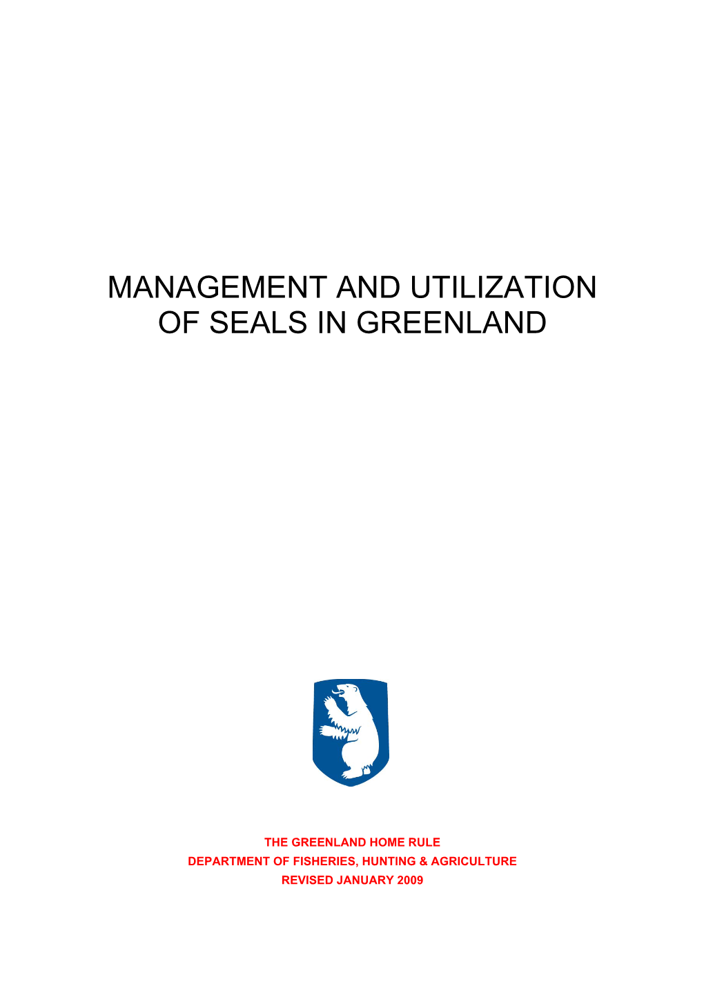 Management and Utilization of Seals in Greenland