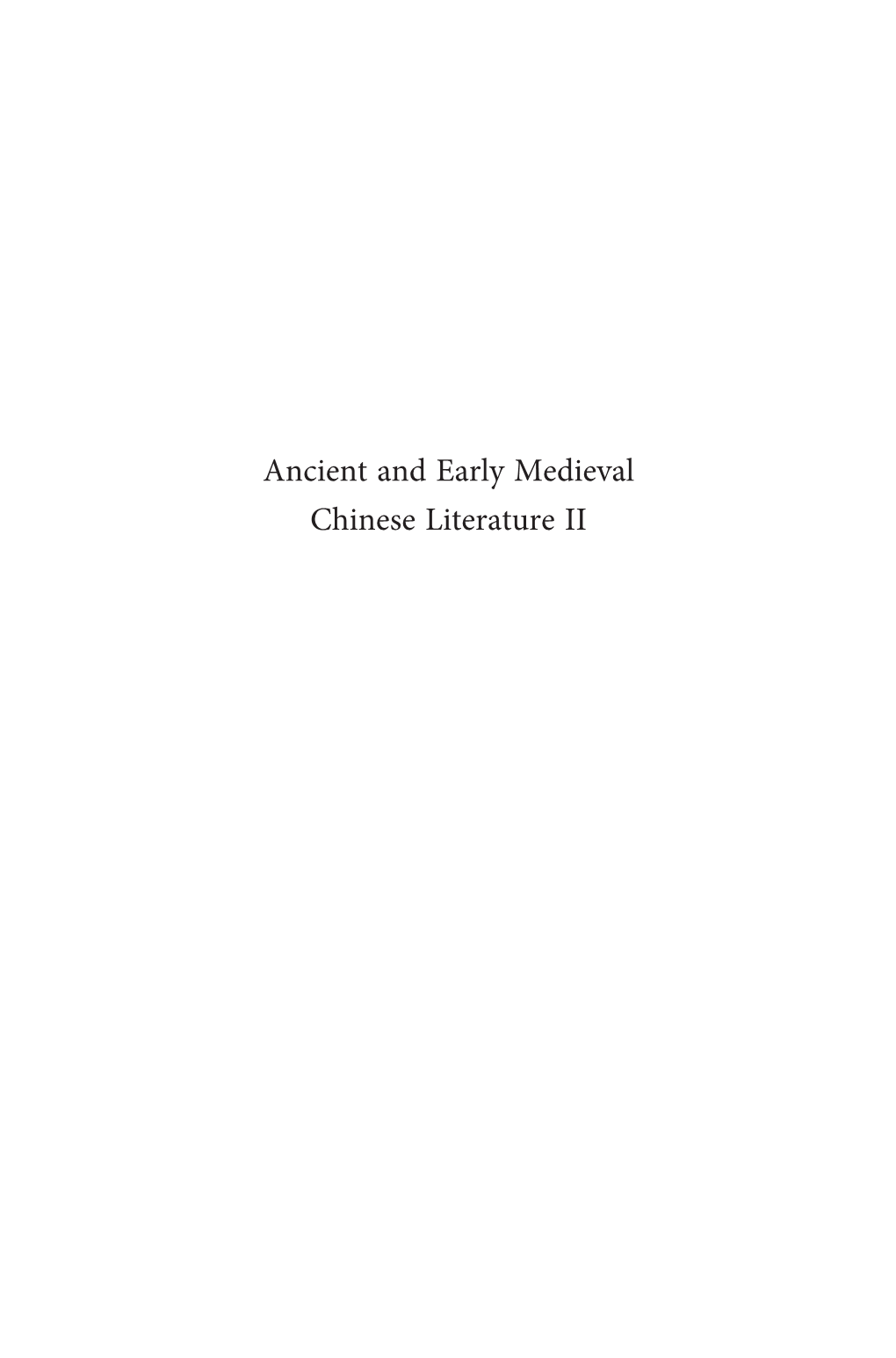 Ancient and Early Medieval Chinese Literature II Handbook of Oriental Studies Handbuch Der Orientalistik