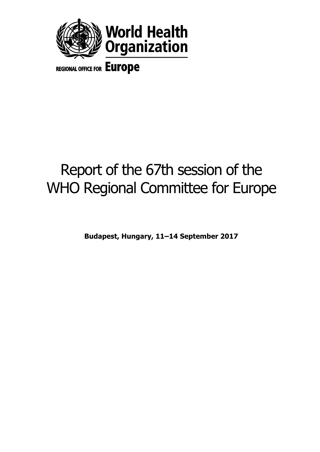 Report of the 67Th Session of the WHO Regional Committee for Europe