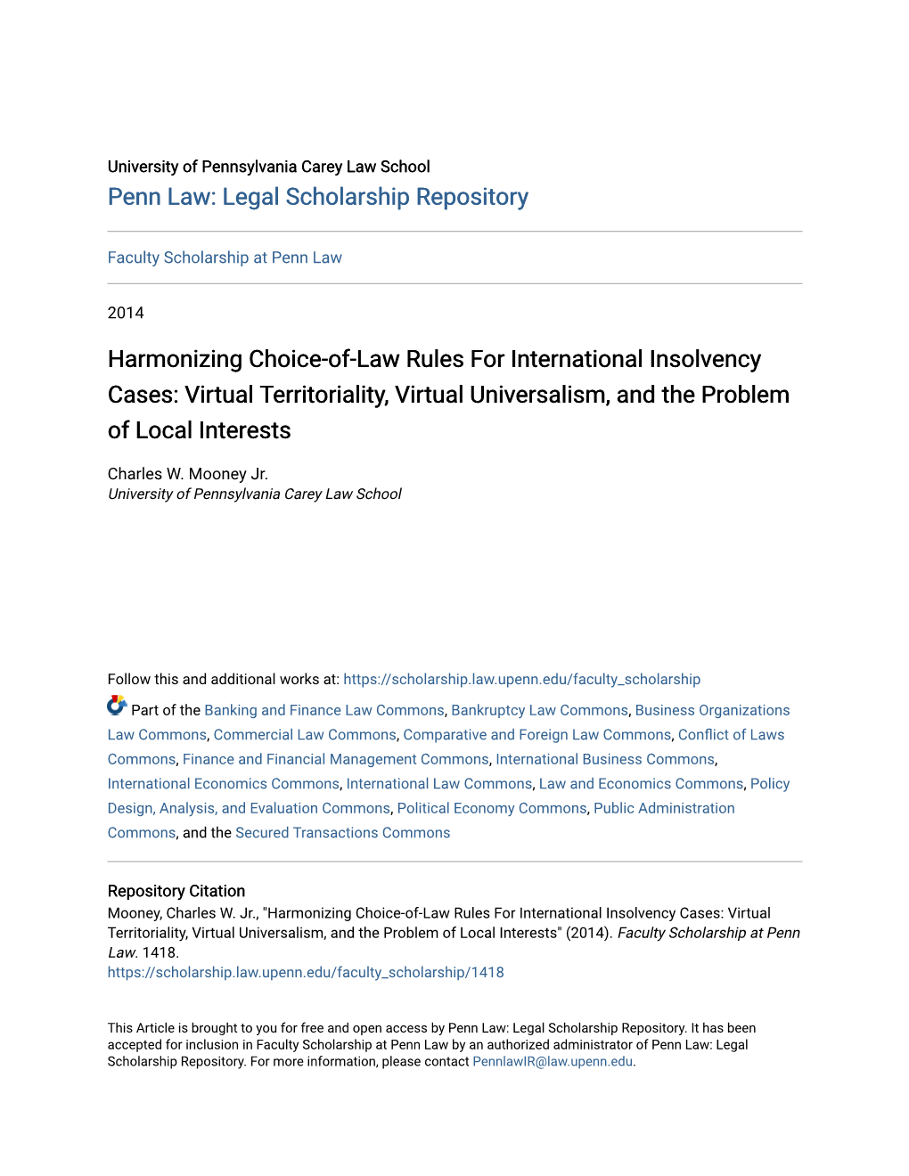 Harmonizing Choice-Of-Law Rules for International Insolvency Cases: Virtual Territoriality, Virtual Universalism, and the Problem of Local Interests