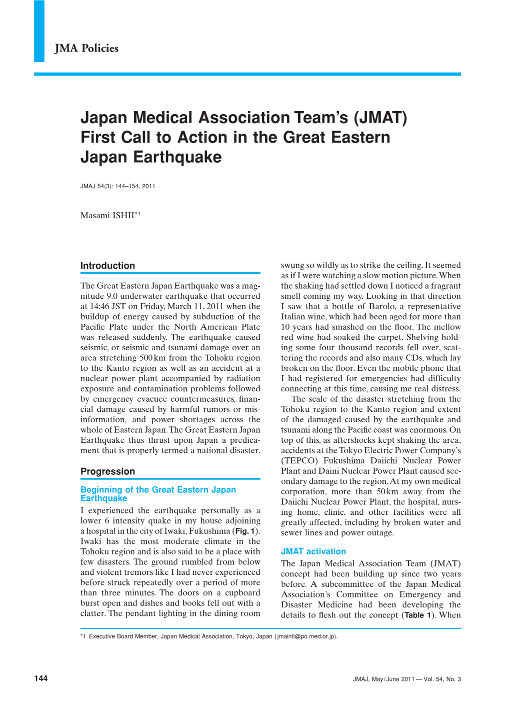 Japan Medical Association Team's (JMAT) First Call to Action in The