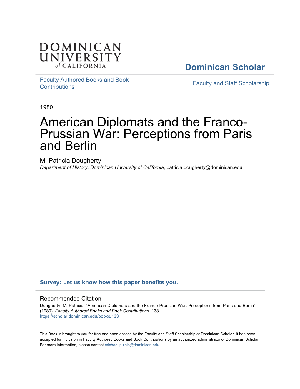 American Diplomats and the Franco-Prussian War: Perceptions from Paris and Berlin" (1980)