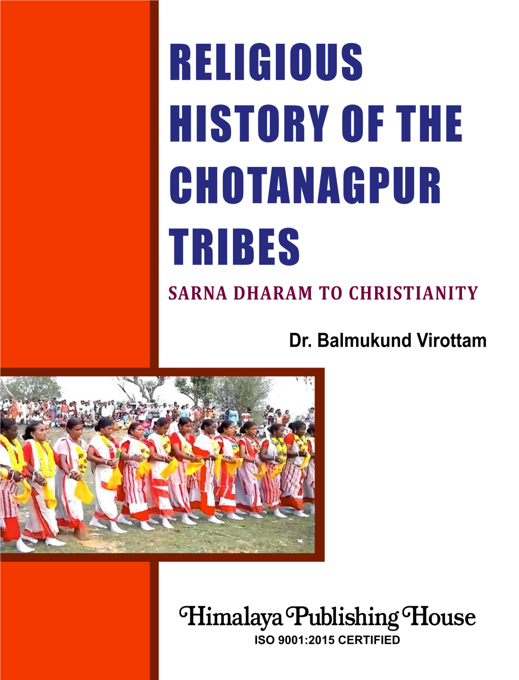 Religious History of the Chotanagpur Tribes