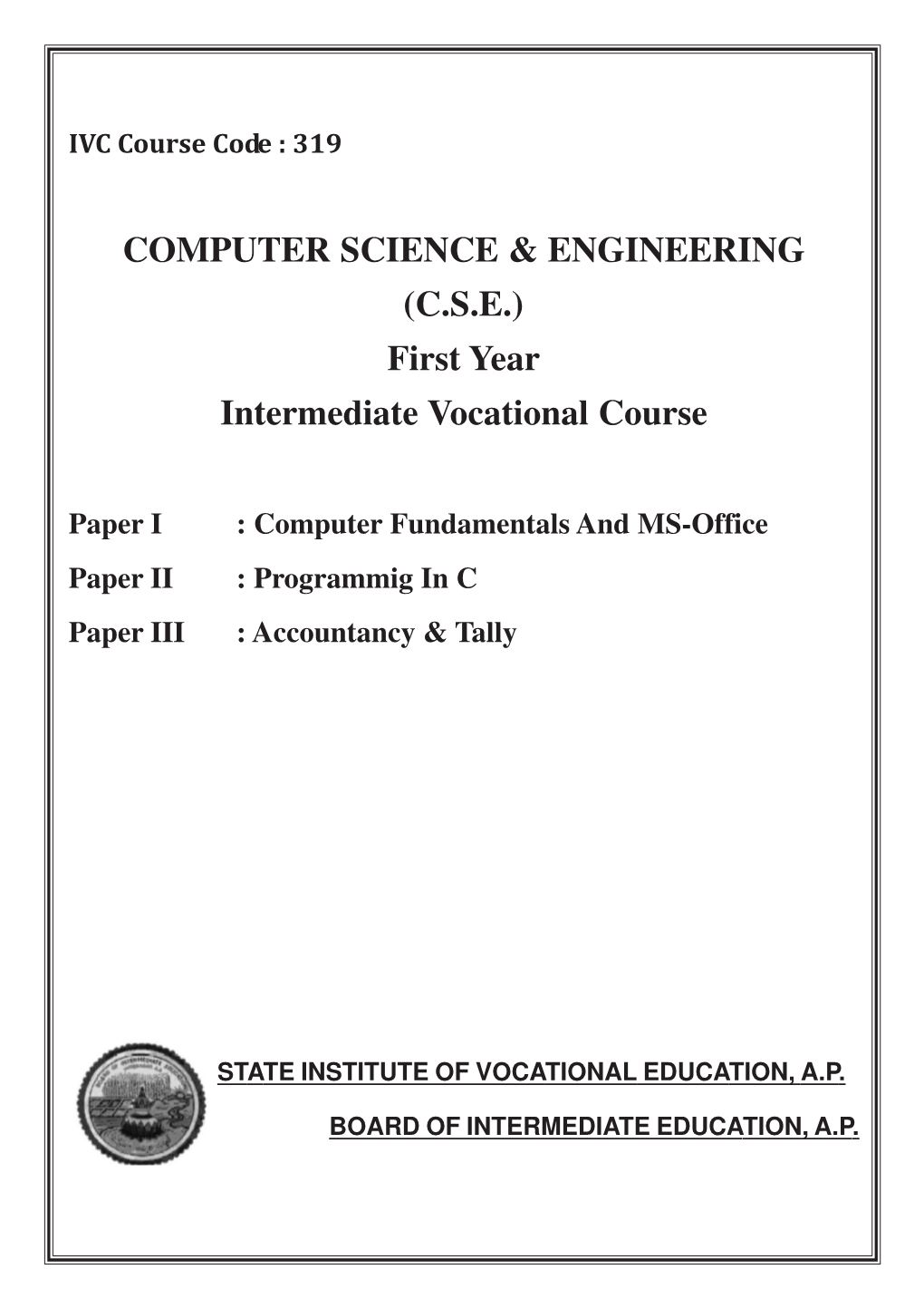 COMPUTER SCIENCE & ENGINEERING (C.S.E.) First Year