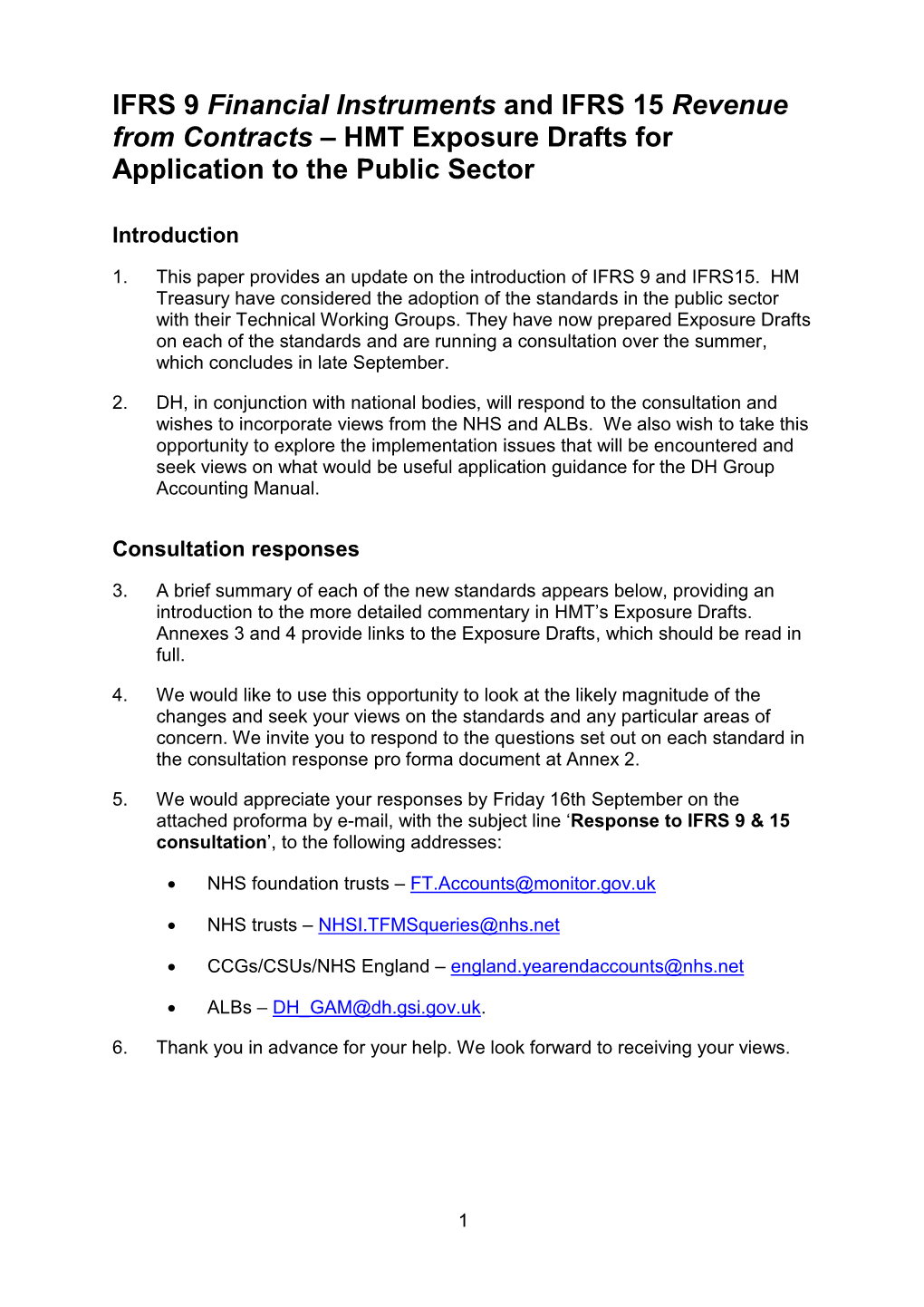 IFRS 9 Financial Instruments and IFRS 15 Revenue from Contracts – HMT Exposure Drafts for Application to the Public Sector