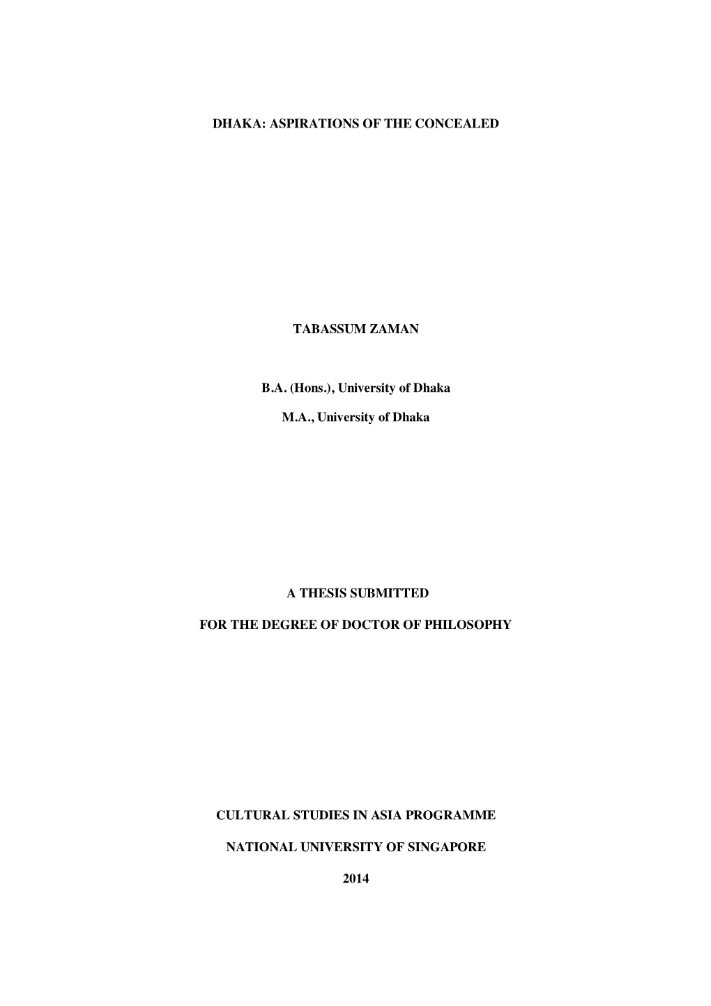 Dhaka: Aspirations of the Concealed Tabassum Zaman