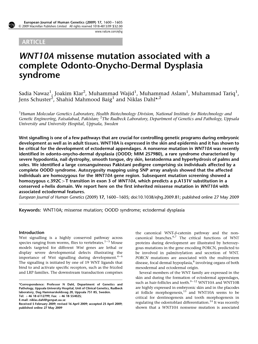 WNT10A Missense Mutation Associated with a Complete Odonto-Onycho-Dermal Dysplasia Syndrome