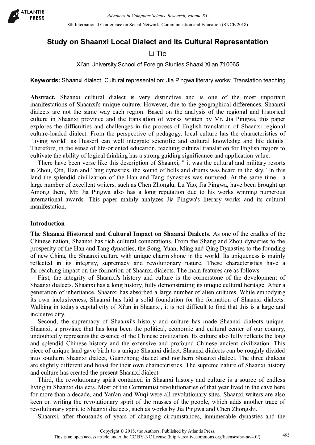 Study on Shaanxi Local Dialect and Its Cultural Representation Li Tie Xi’An University,School of Foreign Studies,Shaaxi Xi’An 710065