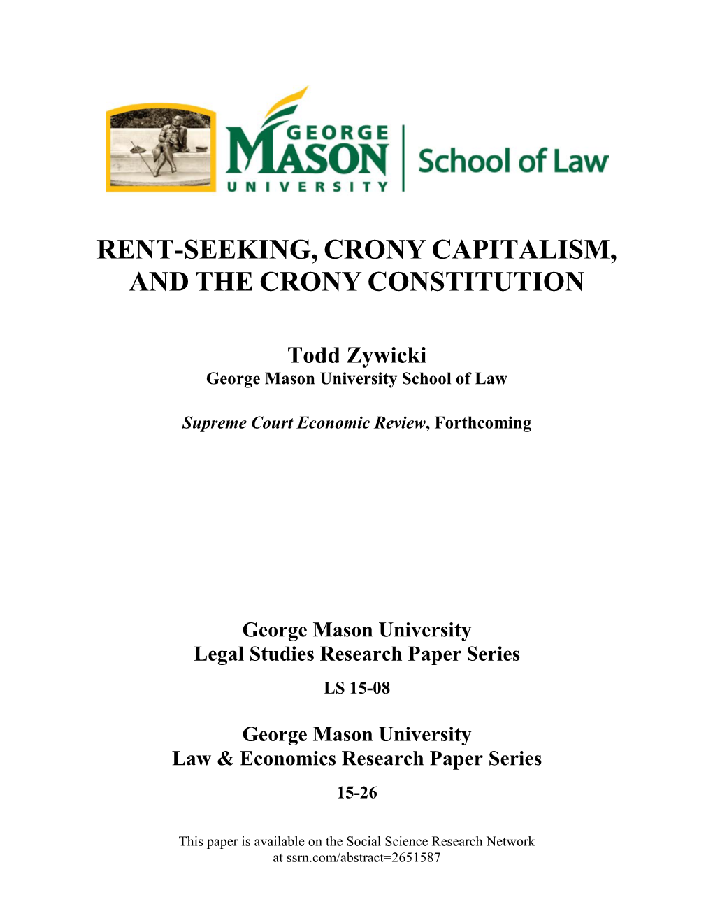 Rent-Seeking, Crony Capitalism, and the Crony Constitution