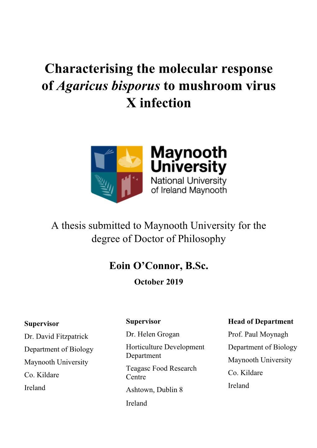 Characterising the Molecular Response of Agaricus Bisporus to Mushroom Virus X Infection