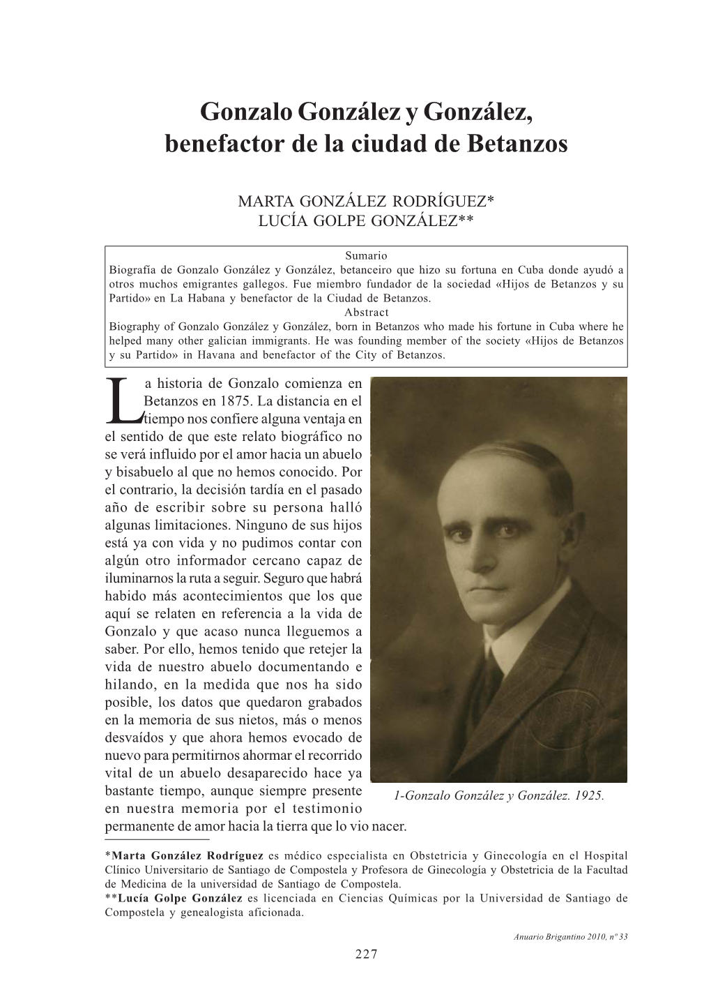 GONZALO GONZÁLEZ Y GONZÁLEZ, BENEFACTOR DE LA CIUDAD DE BETANZOS Gonzalo González Y González, Benefactor De La Ciudad De Betanzos