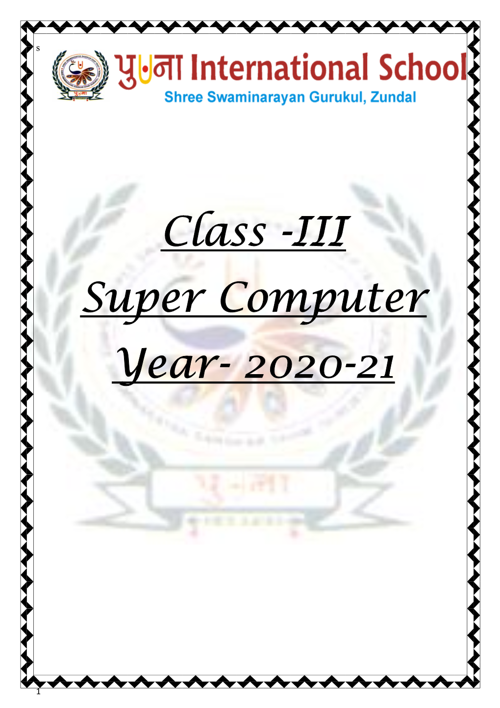 Class -III Super Computer Year- 2020-21