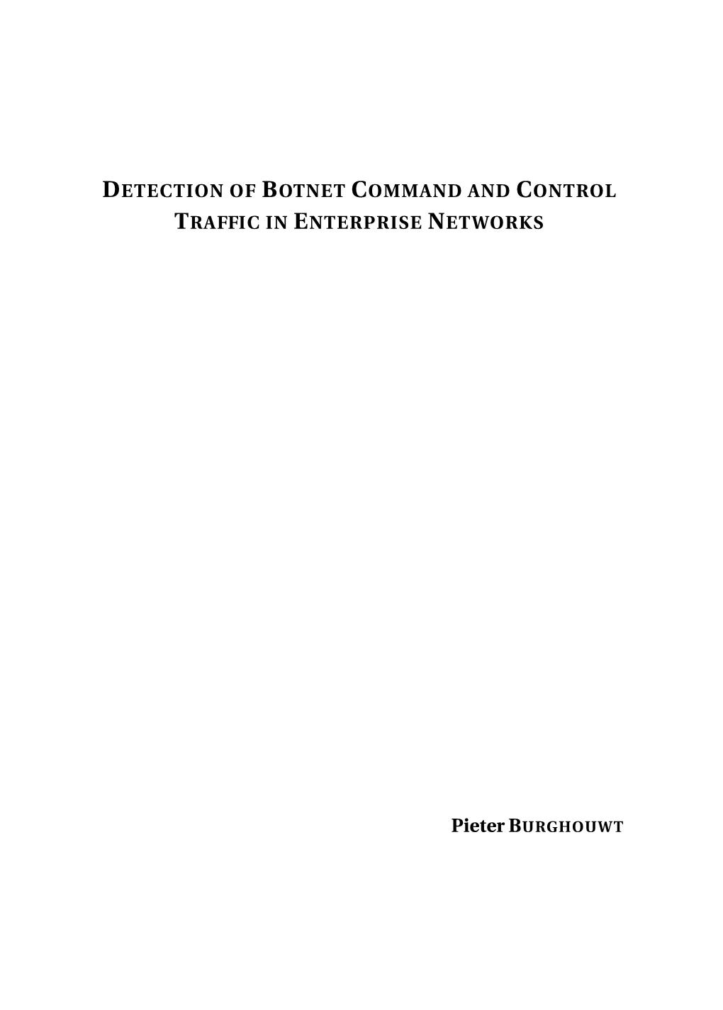 Detection of Botnet Command and Control Traffic in Enterprise Networks