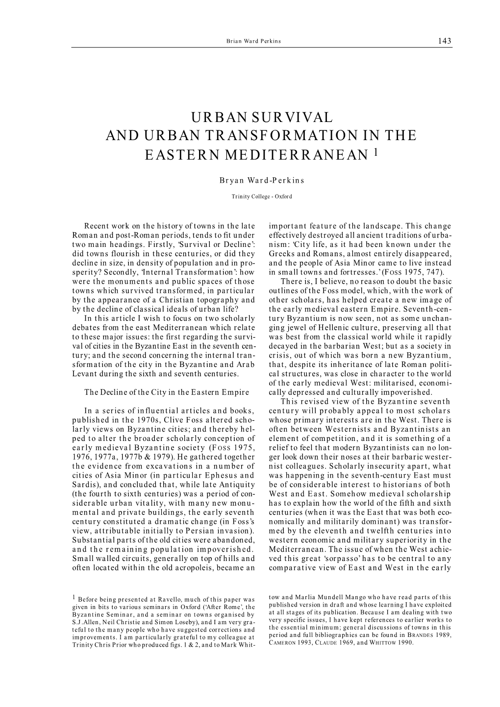 Urban Survival and Urban Transformation in the Eastern Mediterranean 1