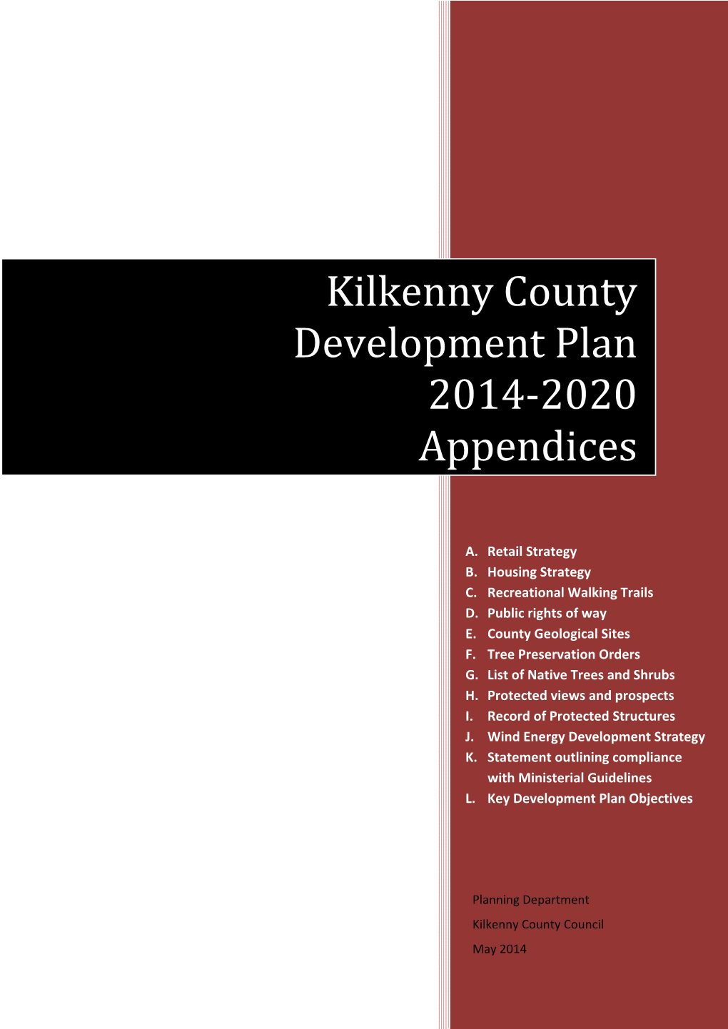 Kilkenny County Development Plan 2014‐2020 Appendices