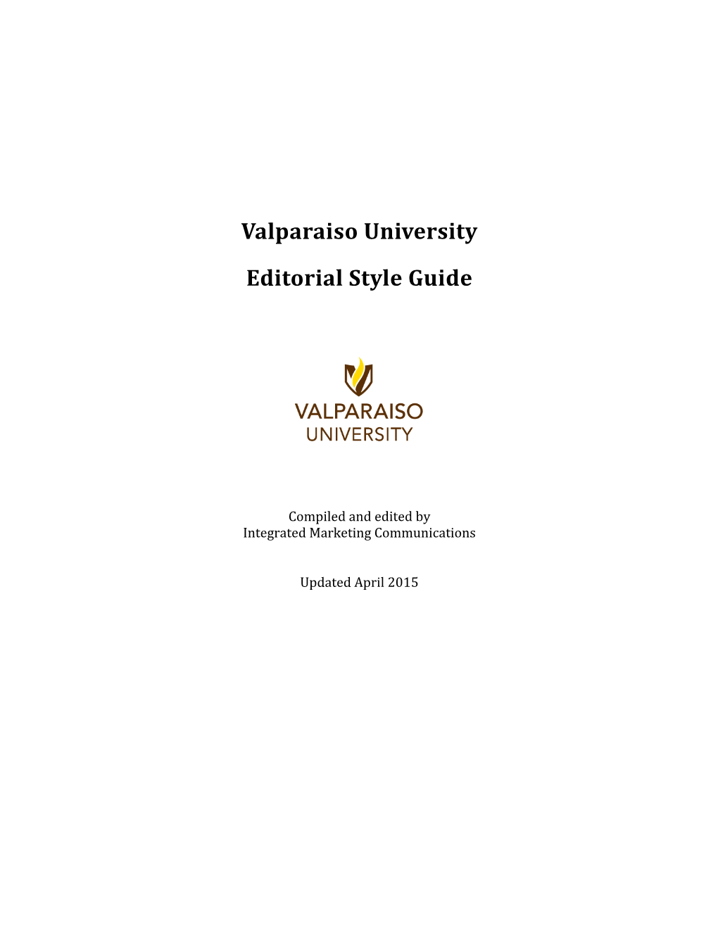 Valparaiso University Editorial Style Guide