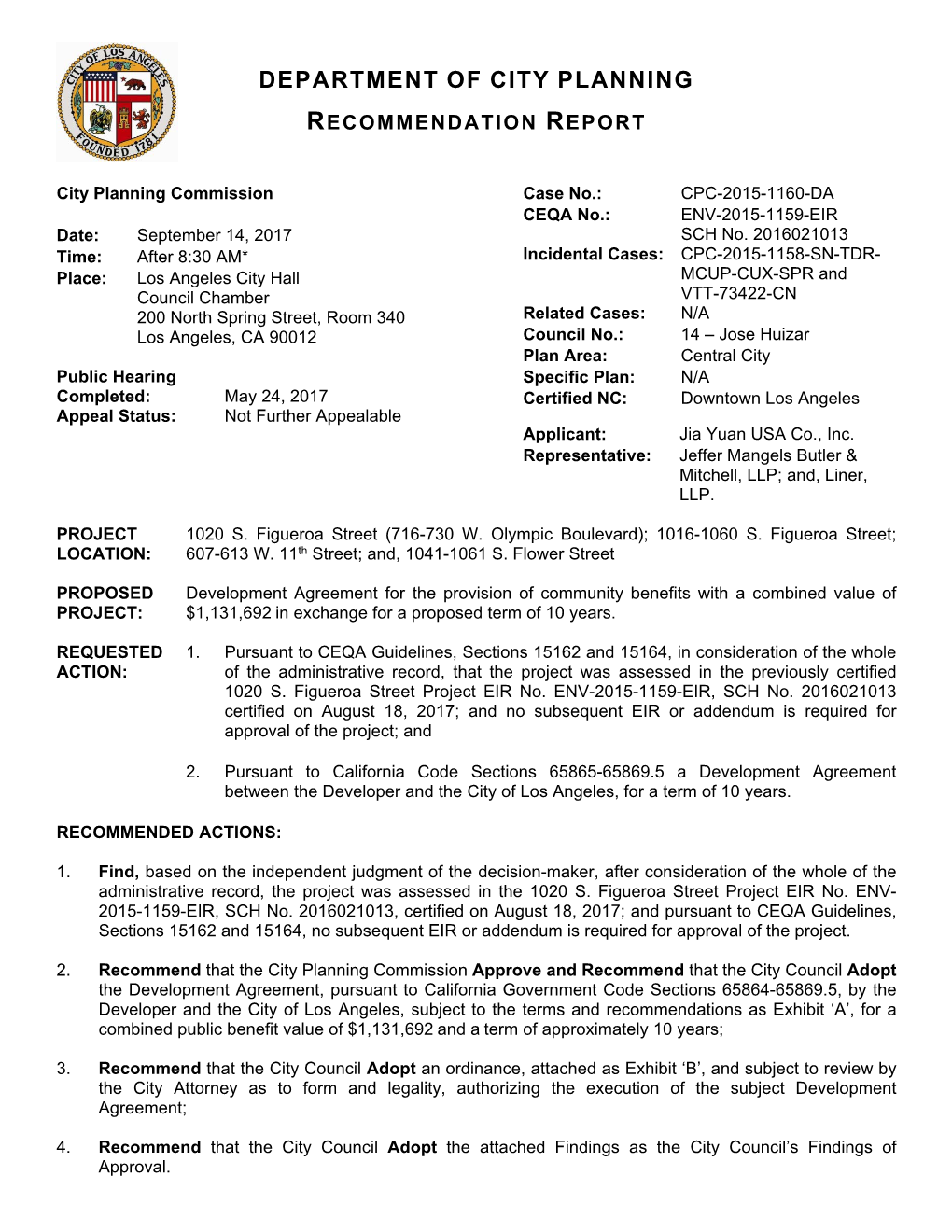 CPC-2015-1160-DA CEQA No.: ENV-2015-1159-EIR Date: September 14, 2017 SCH No