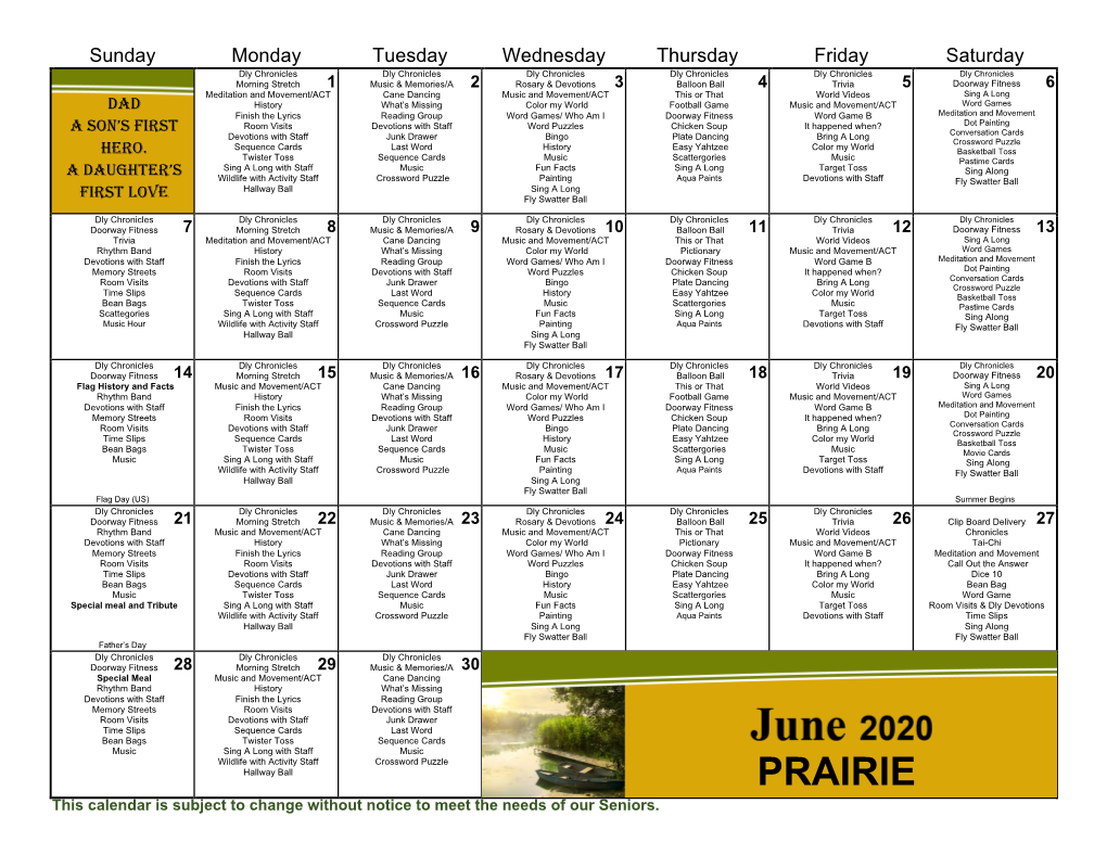 PRAIRIE This Calendar Is Subject to Change Without Notice to Meet the Needs of Our Seniors