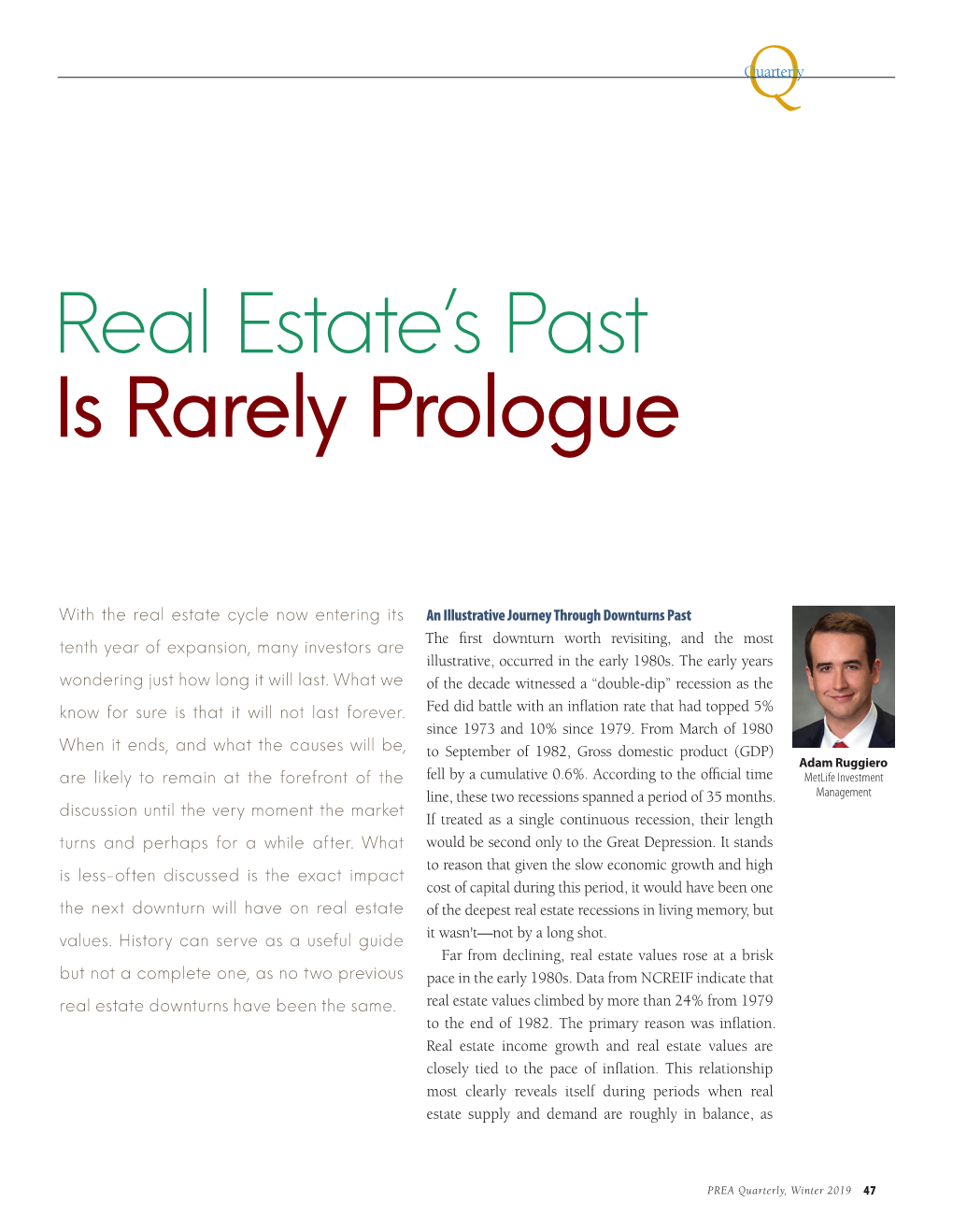 Real Estate's Past Is Rarely Prologue