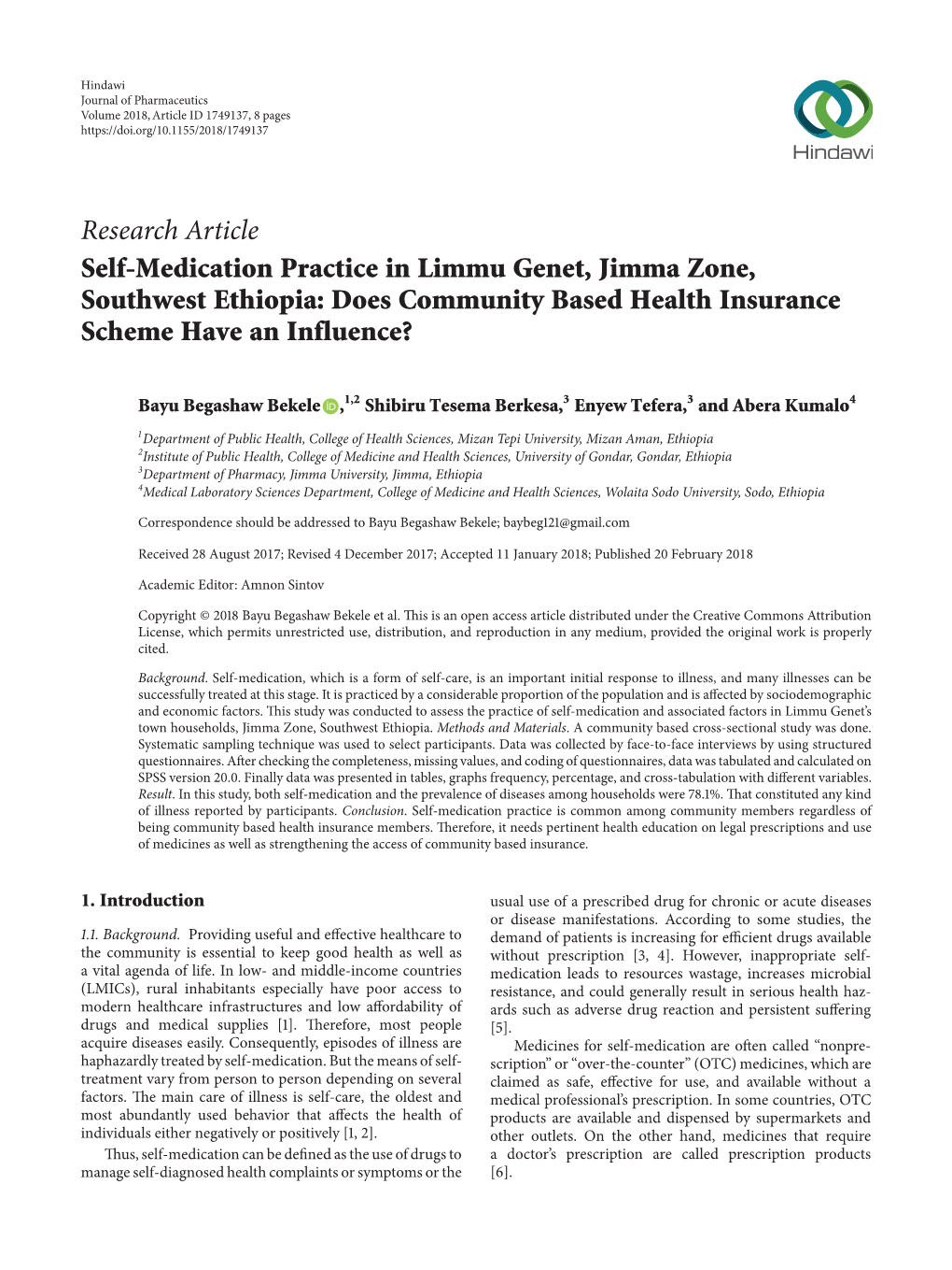 Research Article Self-Medication Practice in Limmu Genet, Jimma Zone, Southwest Ethiopia: Does Community Based Health Insurance Scheme Have an Influence?