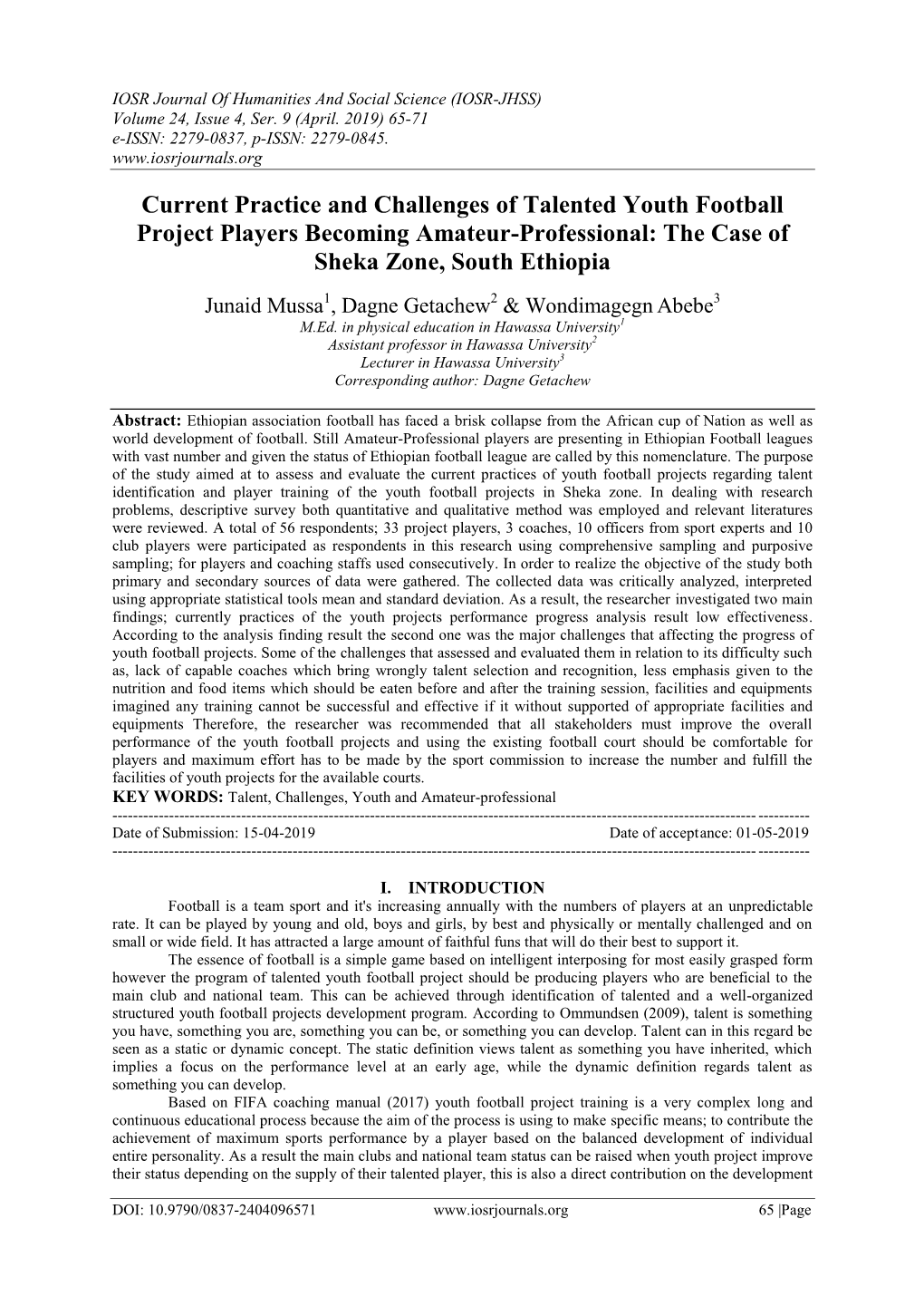 Current Practice and Challenges of Talented Youth Football Project Players Becoming Amateur-Professional: the Case of Sheka Zone, South Ethiopia