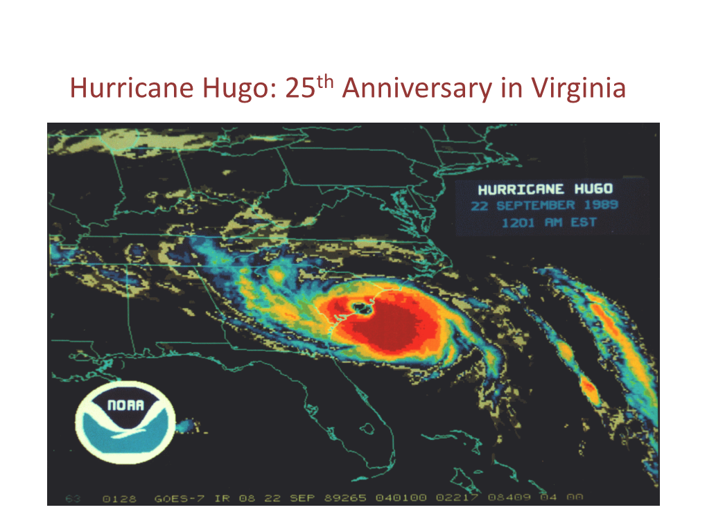 Hurricane Hugo: 25Th Anniversary in Virginia