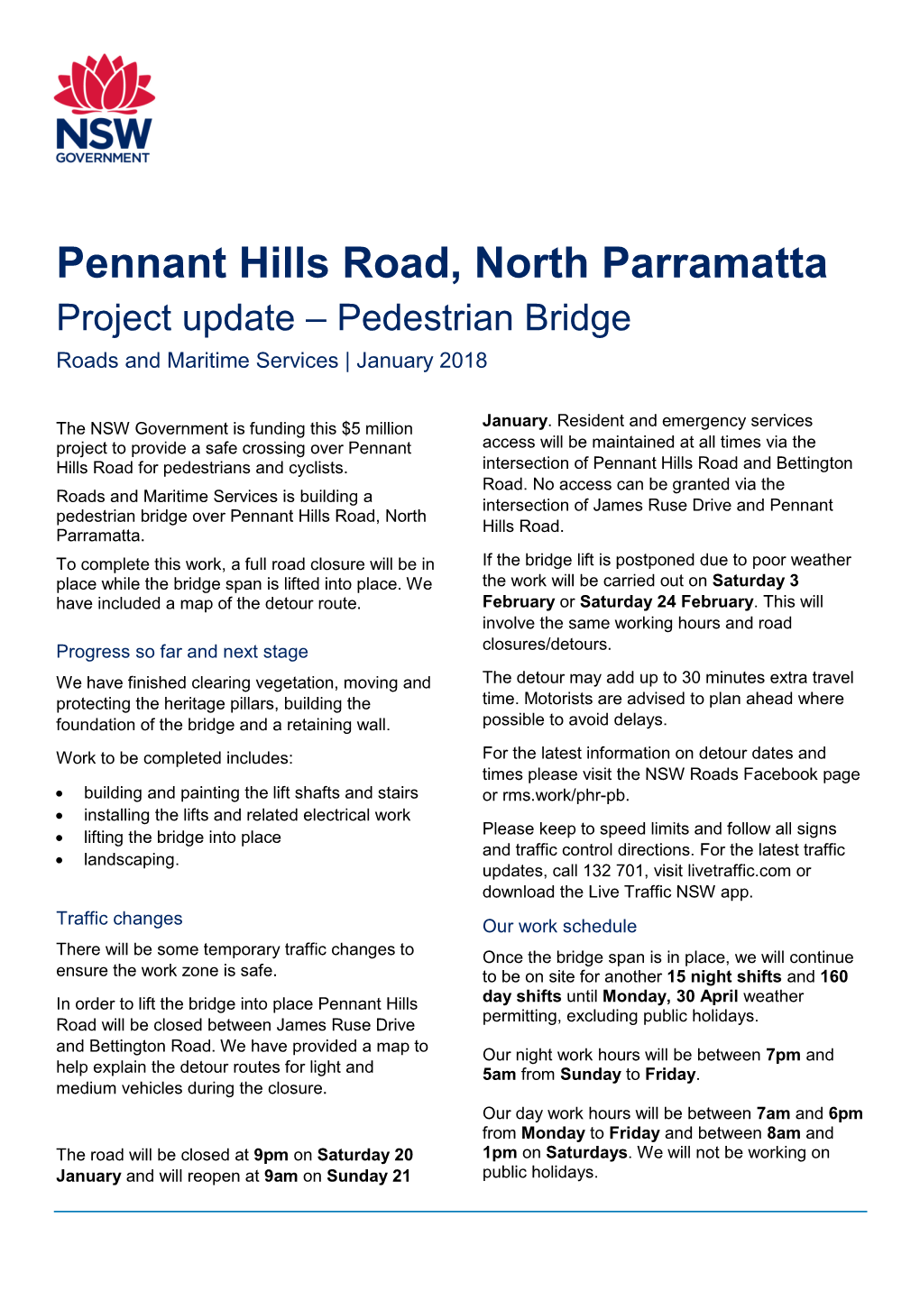 Pennant Hills Road, North Parramatta Project Update – Pedestrian Bridge Roads and Maritime Services | January 2018