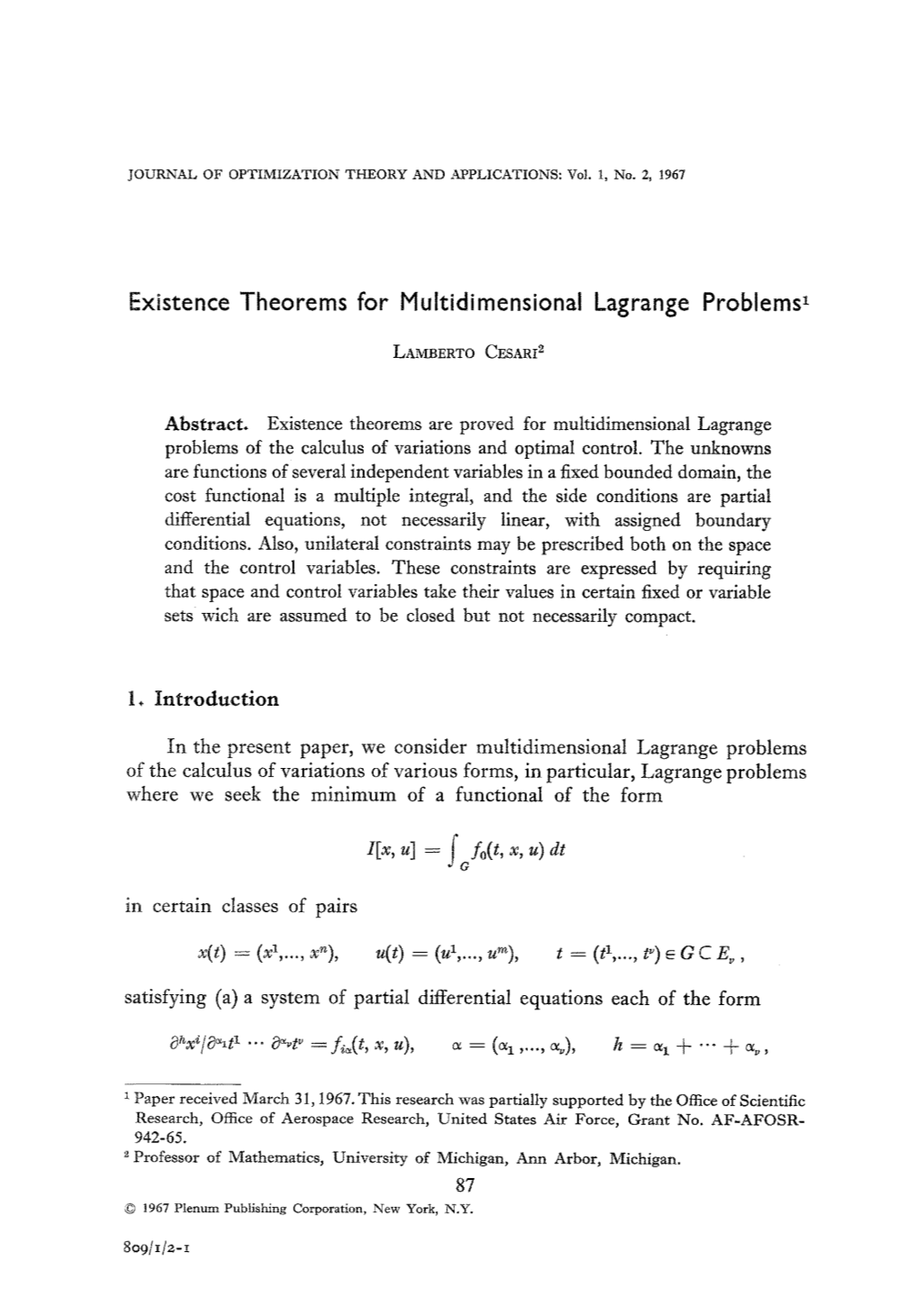 Existence Theorems for Multidimensional Lagrange Problemsl