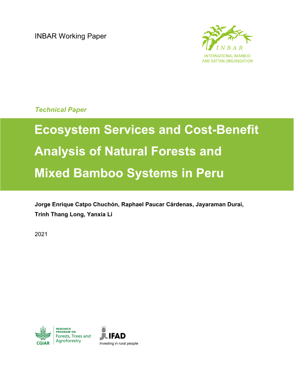 Ecosystem Services and Cost-Benefit Analysis of Natural Forests and Mixed Bamboo Systems in Peru