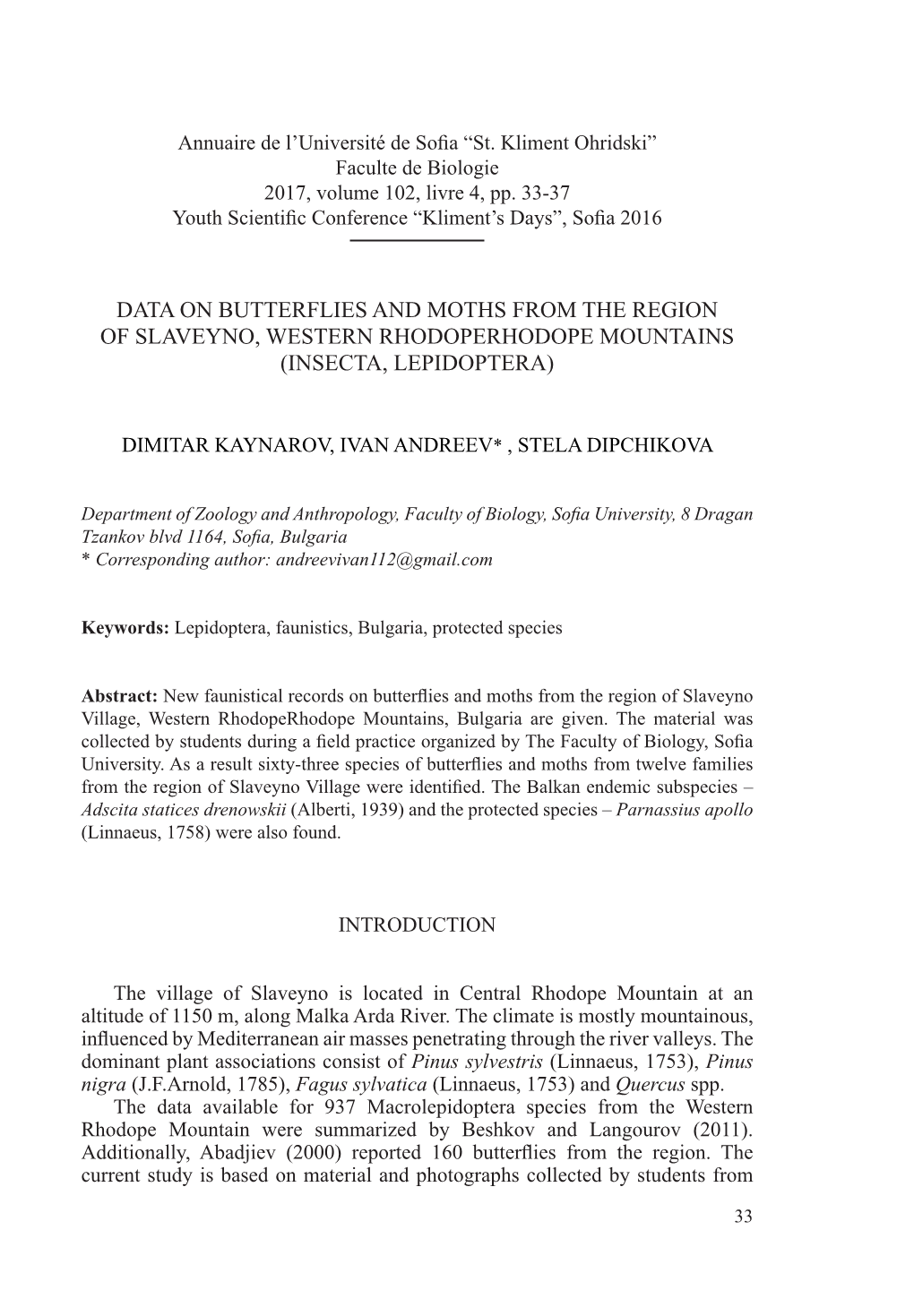 Data on Butterflies and Moths from the Region of Slaveyno, Western Rhodoperhodope Mountains (Insecta, Lepidoptera)