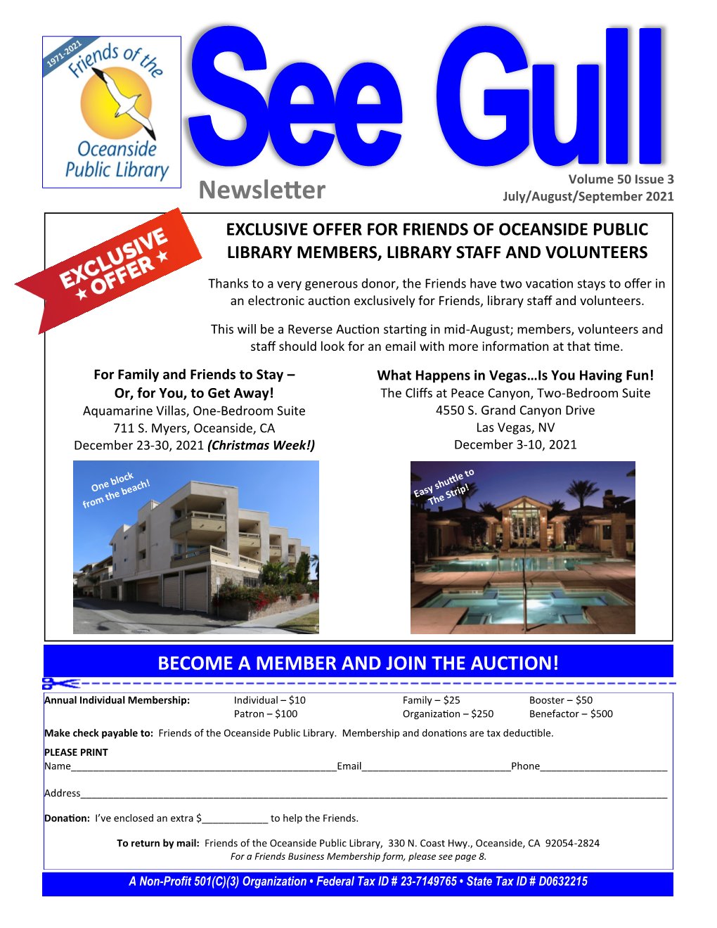 Newsletter July/August/September 2021 EXCLUSIVE OFFER for FRIENDS of OCEANSIDE PUBLIC LIBRARY MEMBERS, LIBRARY STAFF and VOLUNTEERS