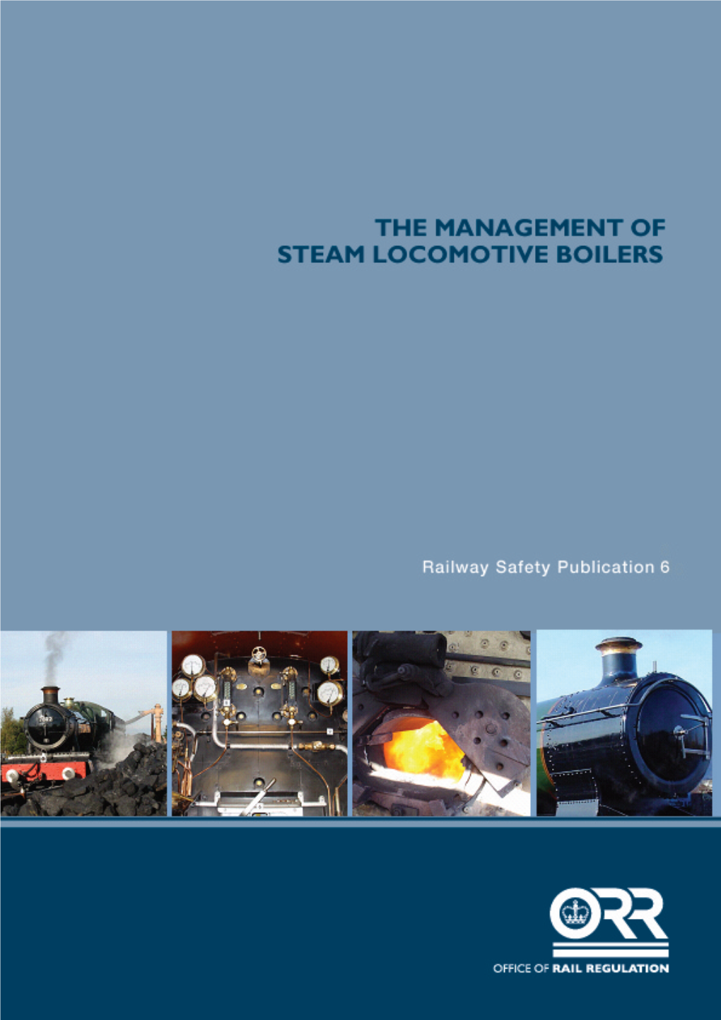 The Management of Steam Locomotive Boilers