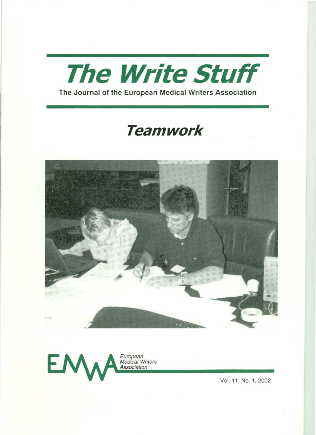 The Wr11e Stuff the Journal of the European Medical Writers Association