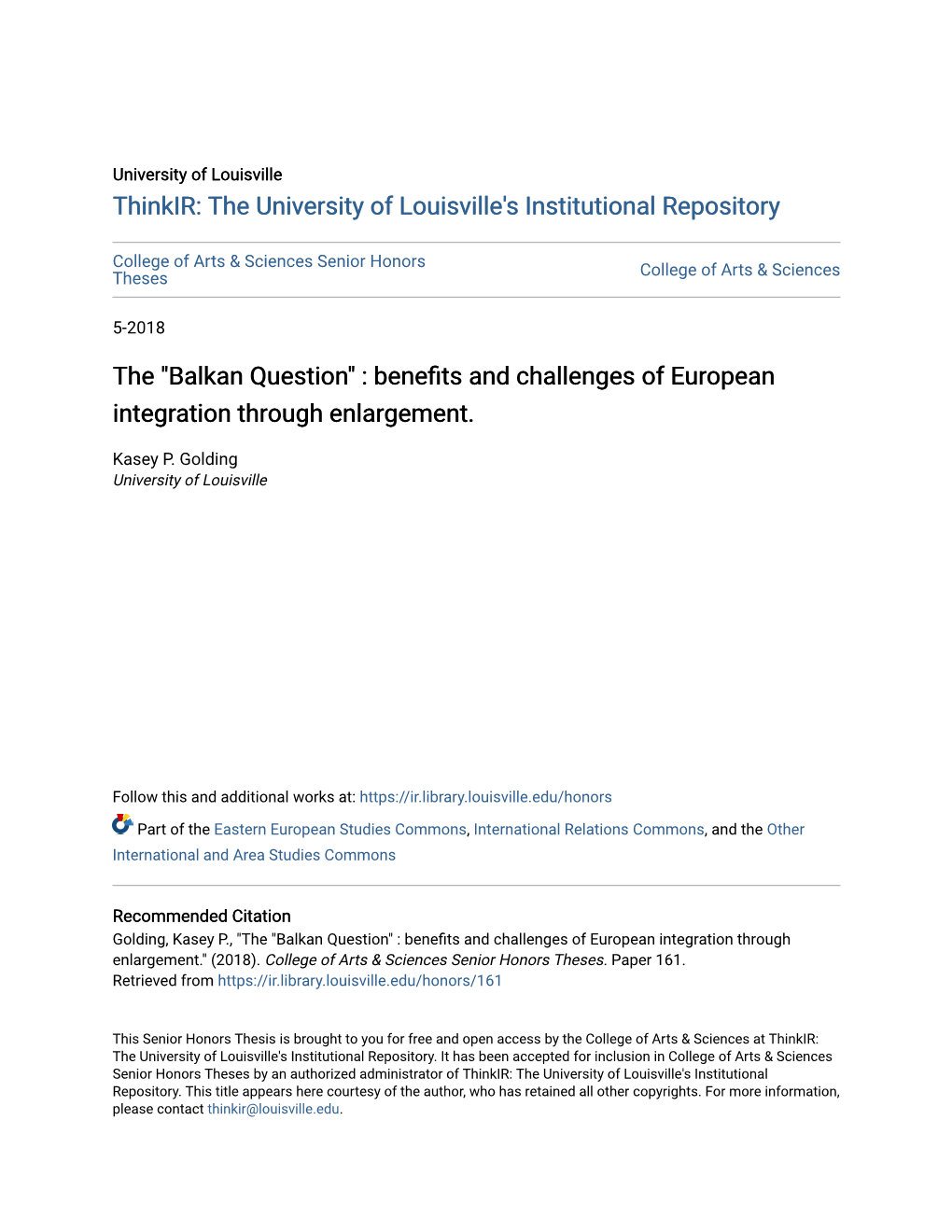 Benefits and Challenges of European Integration Through Enlargement." (2018)