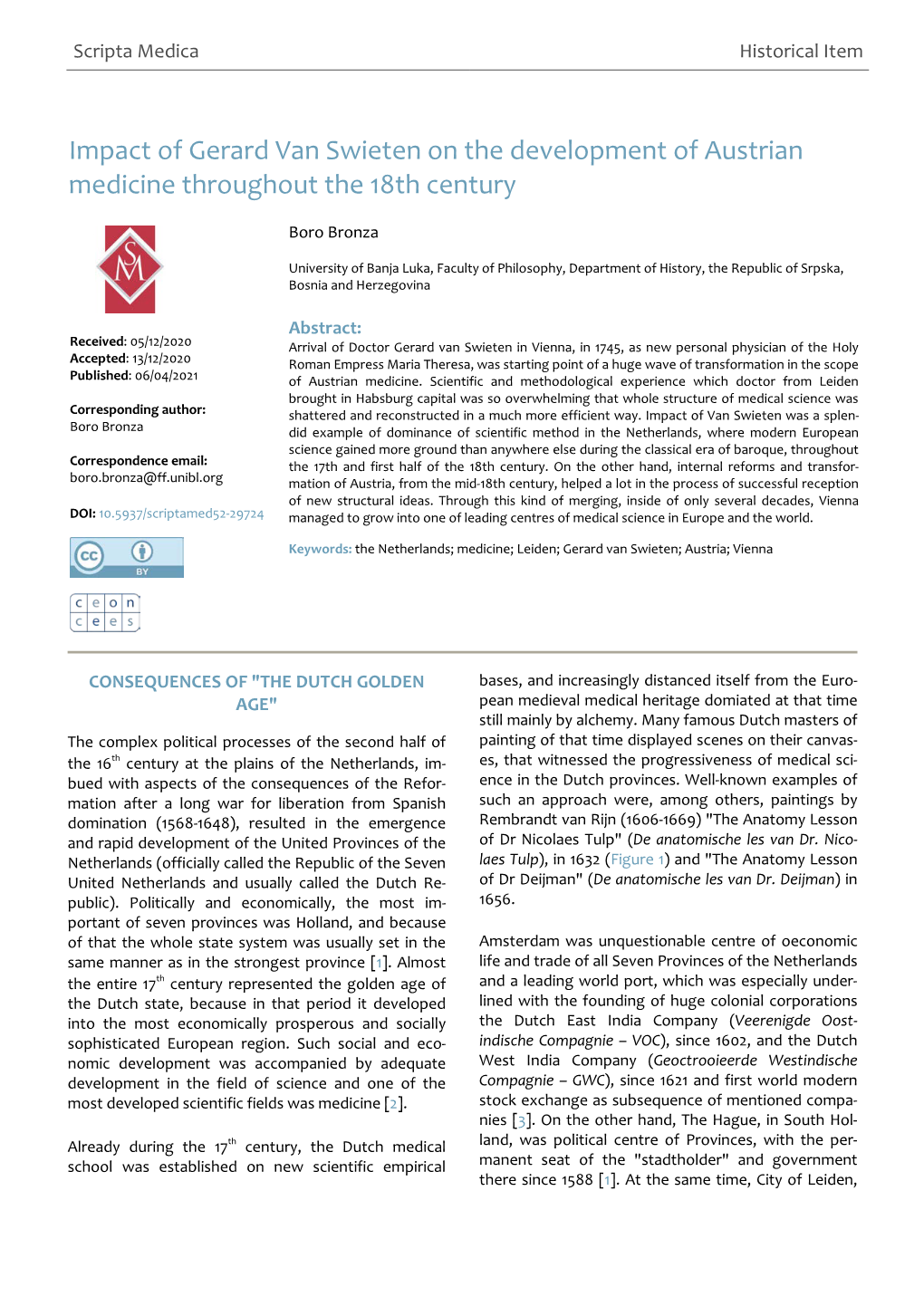 Impact of Gerard Van Swieten on the Development of Austrian Medicine Throughout the 18Th Century