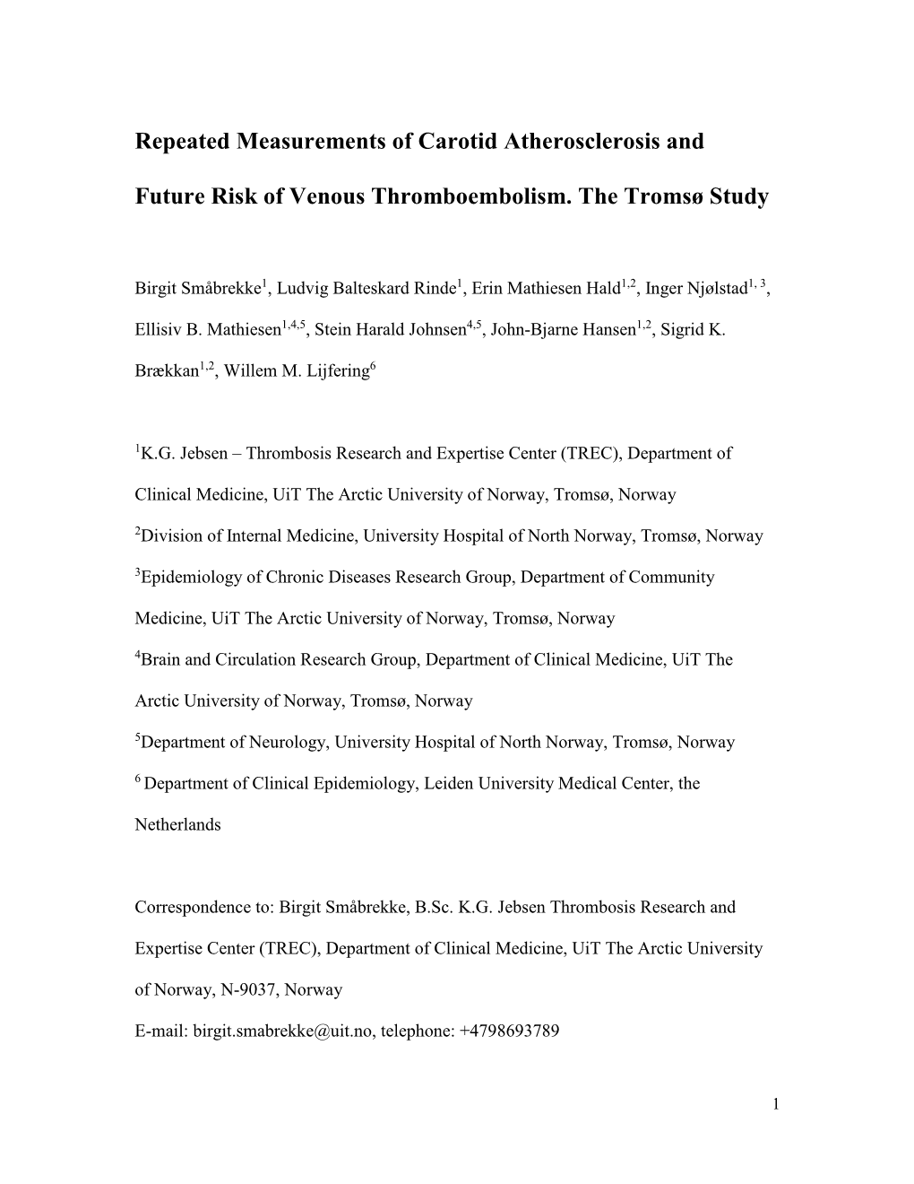 Repeated Measurements of Carotid Atherosclerosis and Future Risk of Venous Thromboembolism. the Tromsø Study