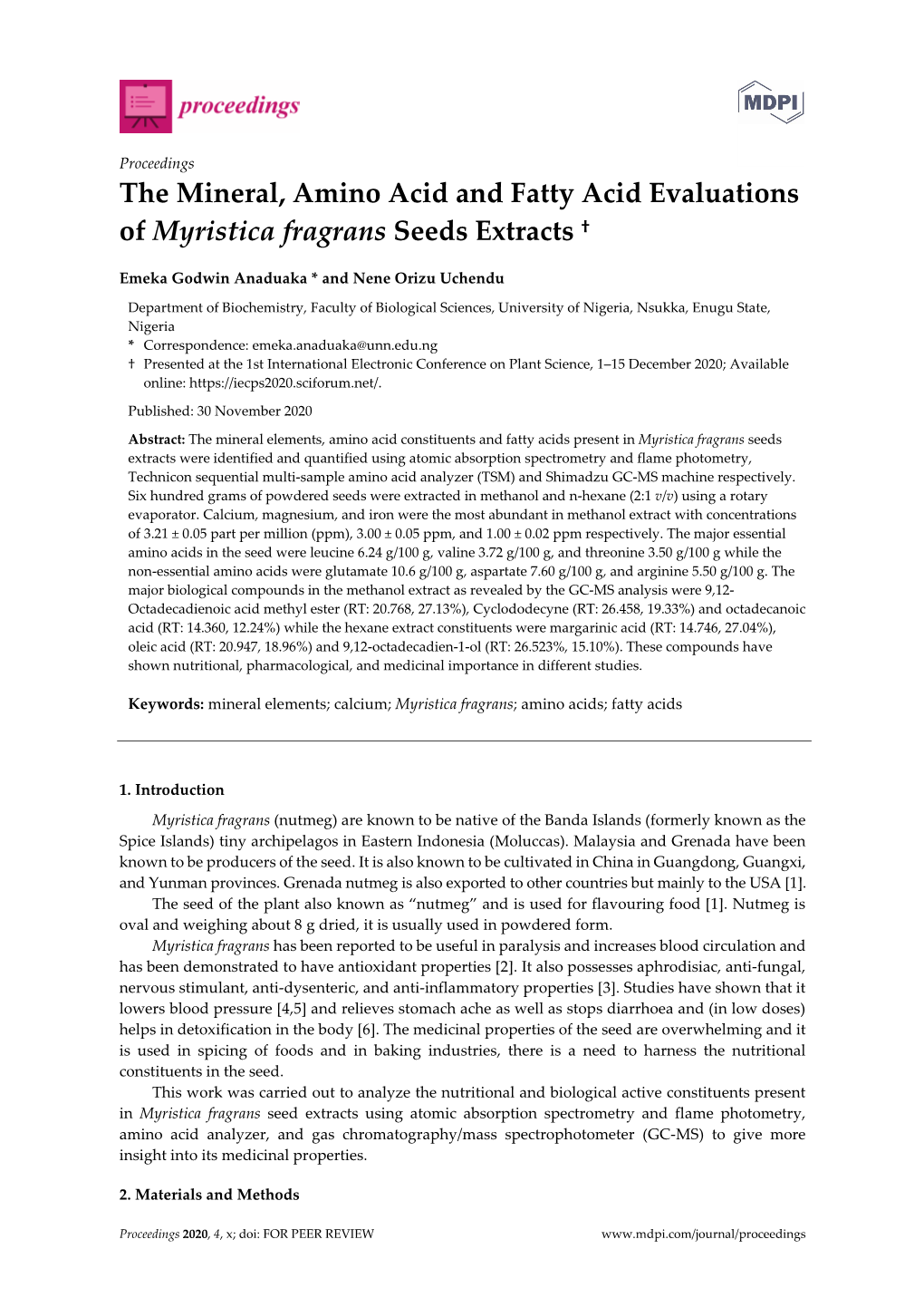 The Mineral, Amino Acid and Fatty Acid Evaluations of Myristica Fragrans Seeds Extracts †