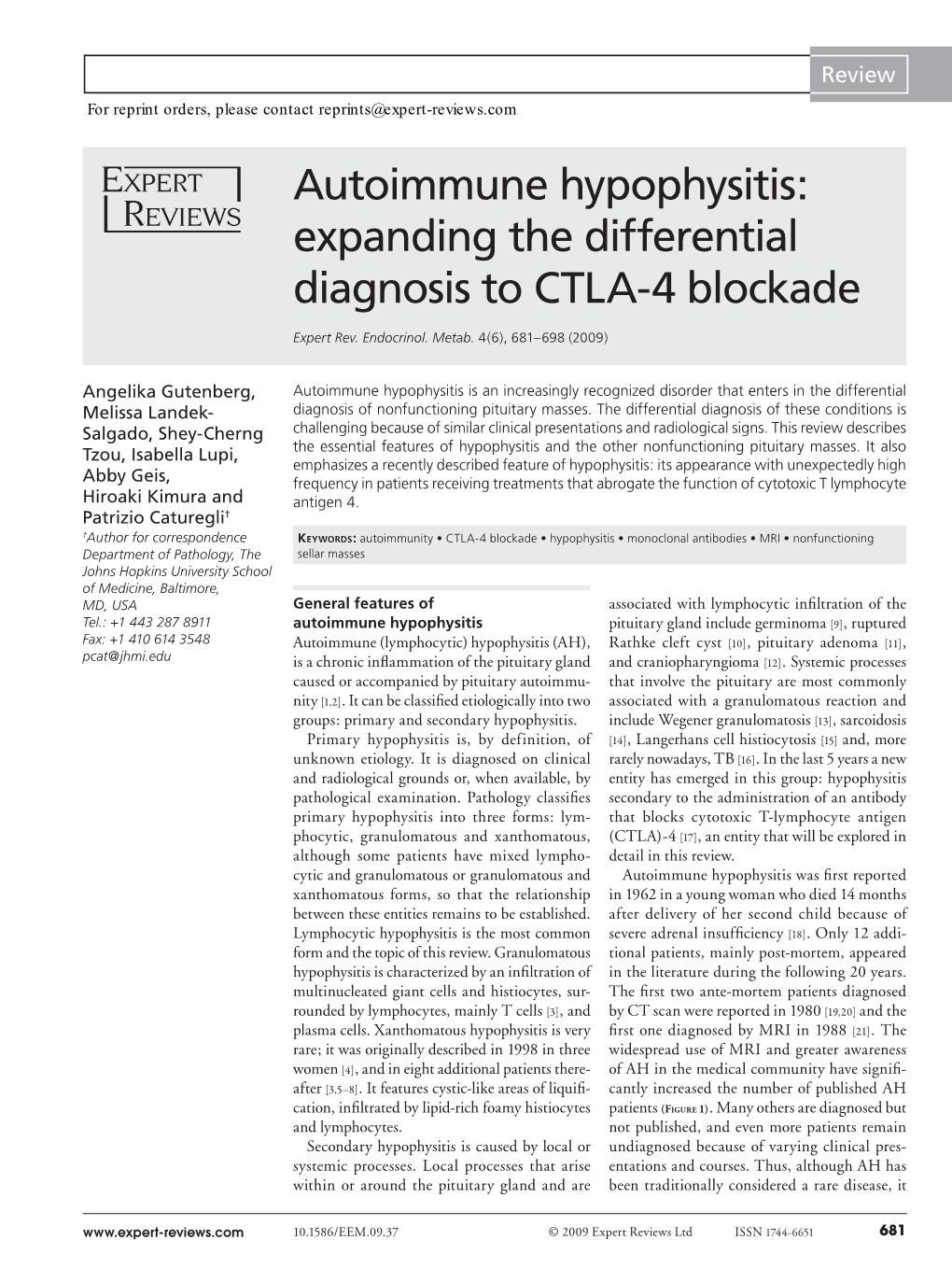 Autoimmune Hypophysitis: Expanding the Differential Diagnosis to CTLA-4 Blockade