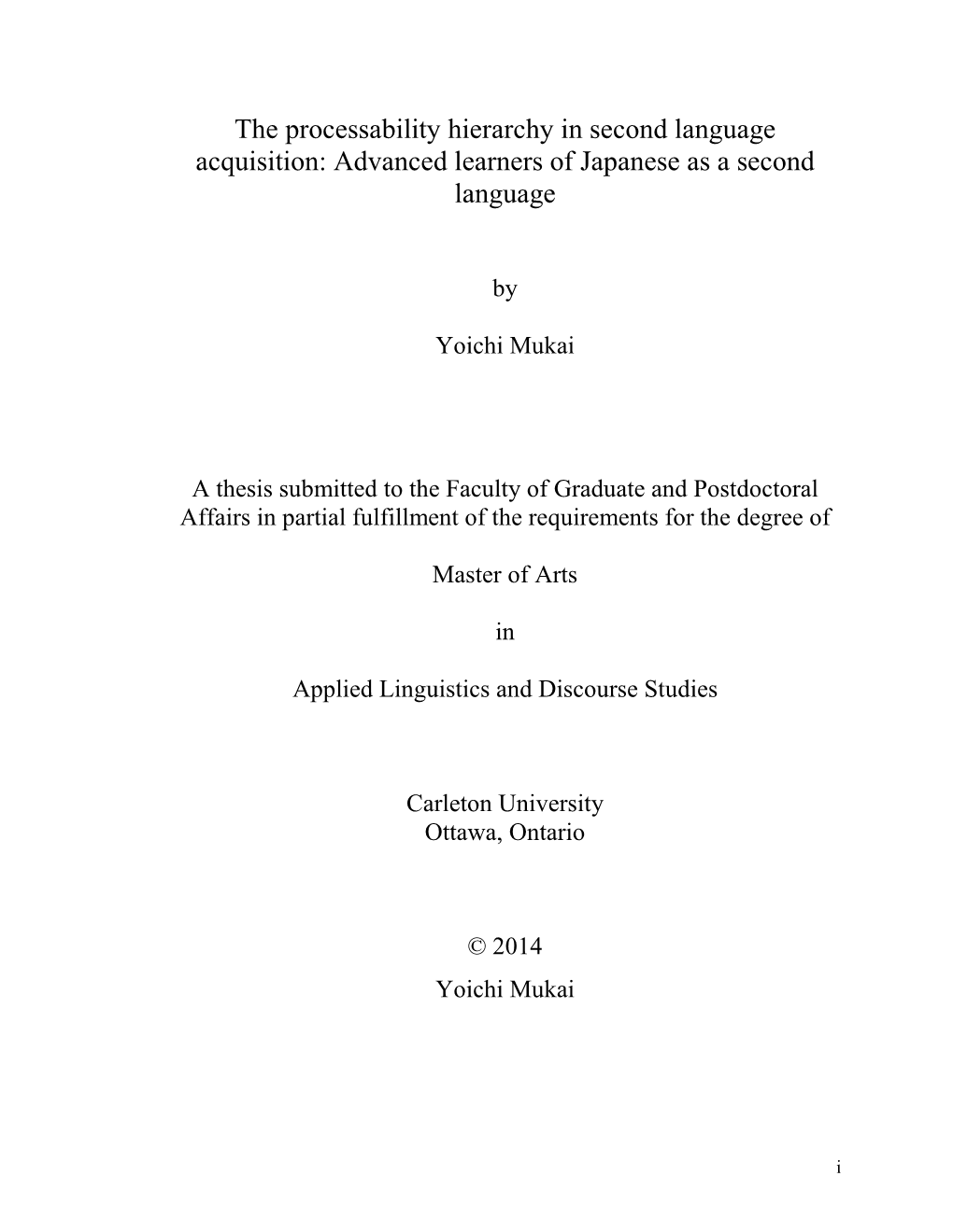 The Processability Hierarchy in Second Language Acquisition: Advanced Learners of Japanese As a Second Language