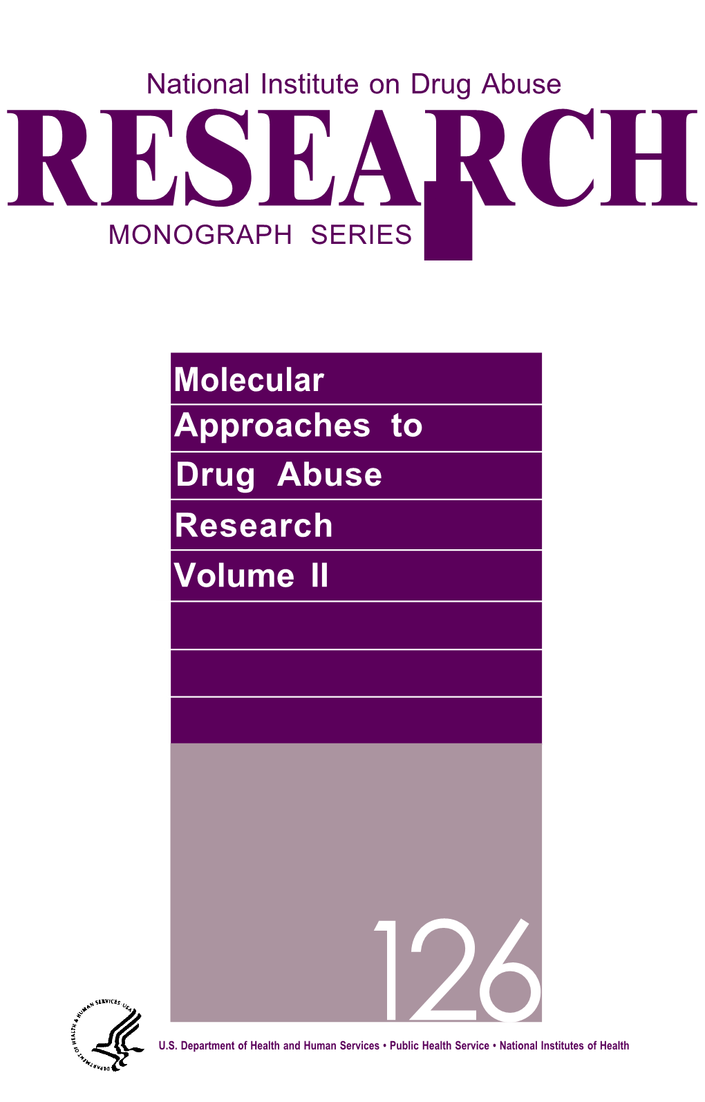 Molecular Approaches to Drug Abuse Research: Volume II