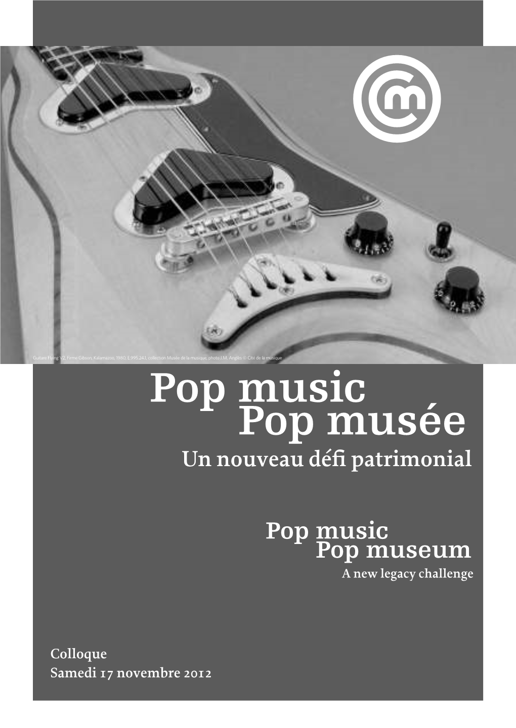 Pop Music Pop Musée Un Nouveau Déﬁ Patrimonial