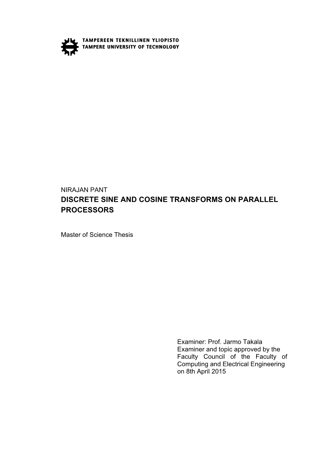 Discrete Sine and Cosine Transforms on Parallel Processors